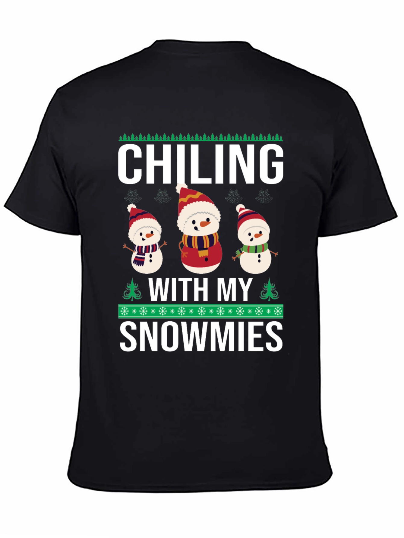 Chilling With My Snowmies T-Shirt