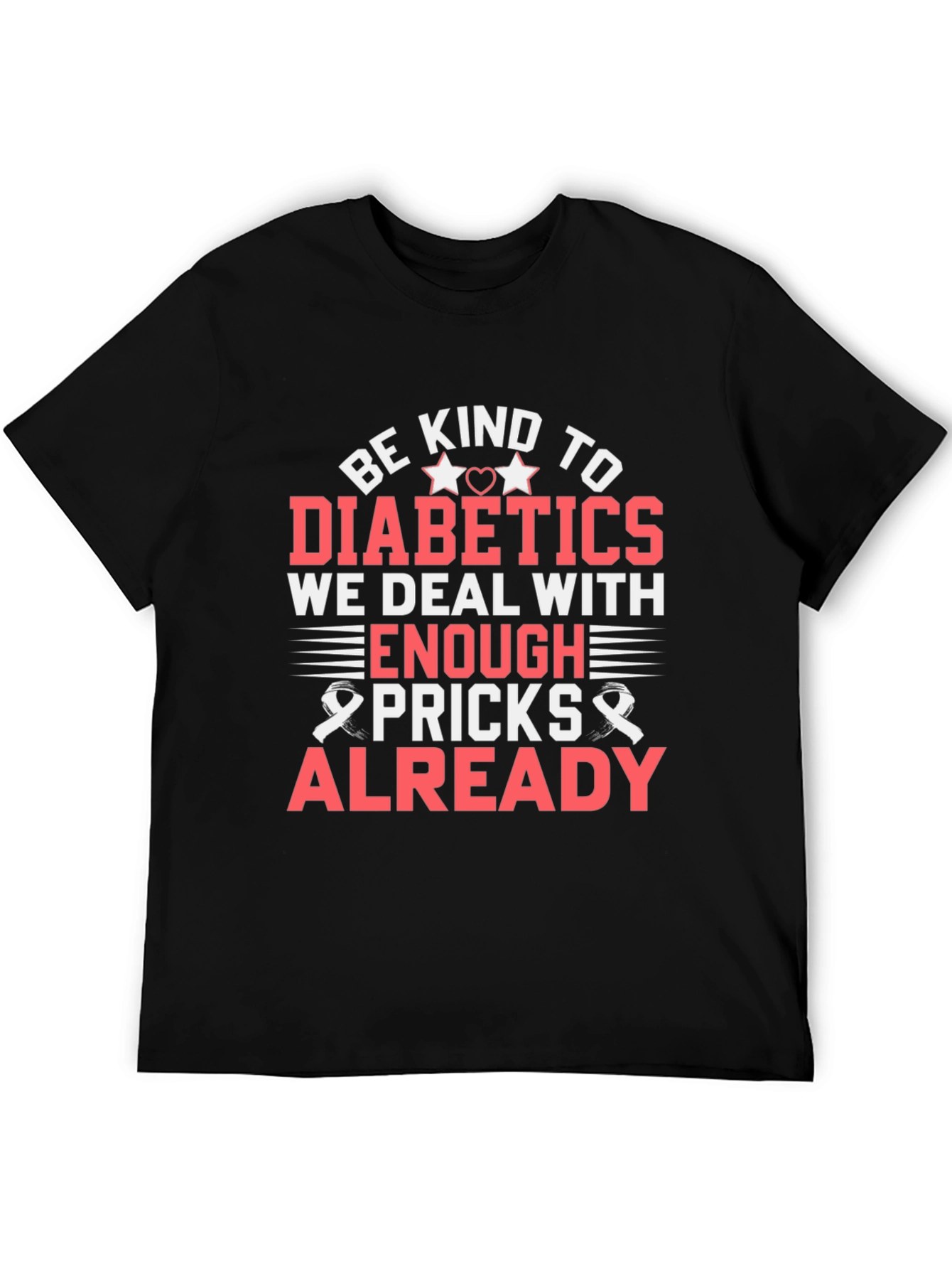 Be Kind to Diabetics T-Shirt
