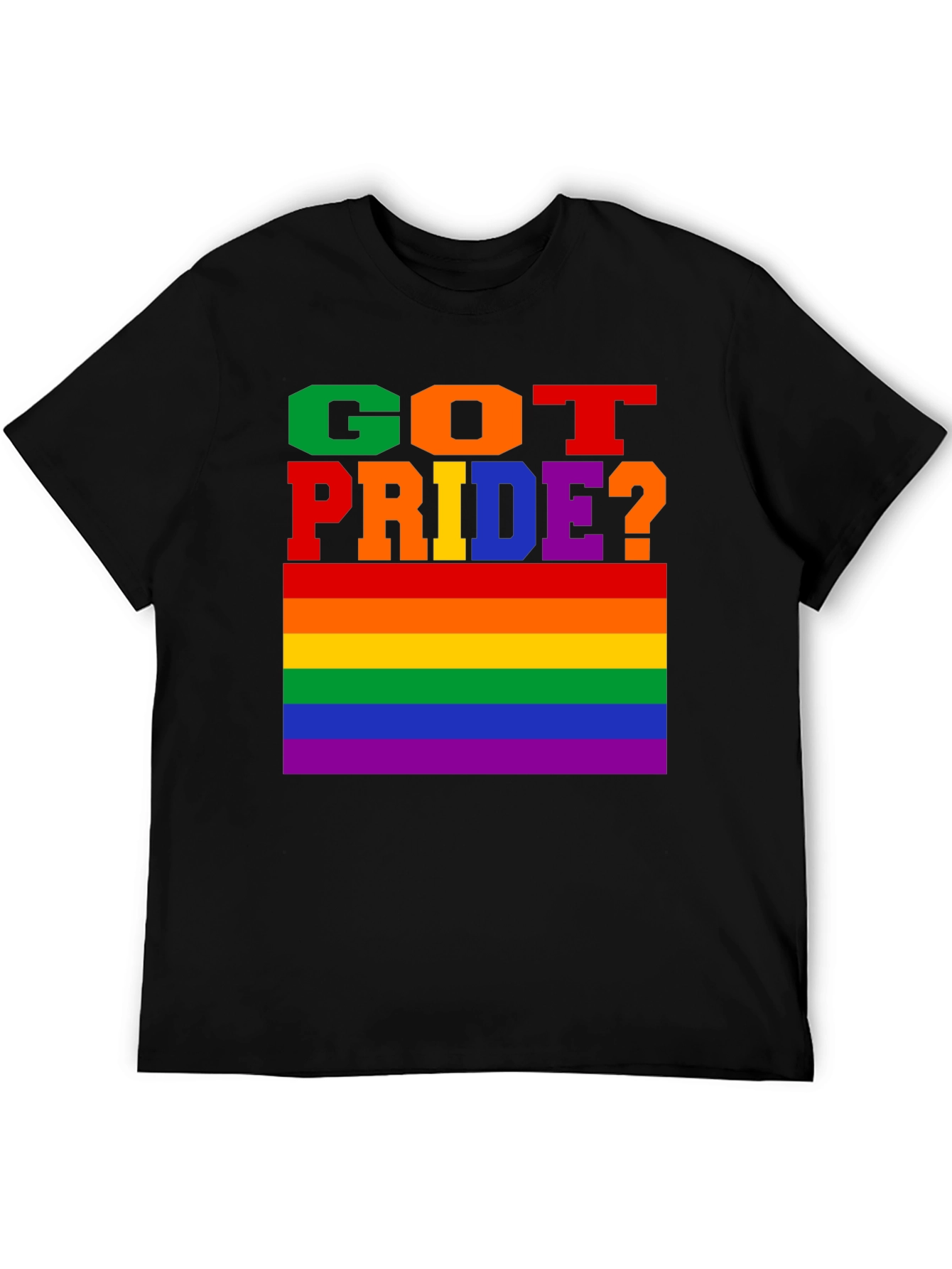 Got Pride? Graphic Tee - LGBTQ+ Rainbow Flag T-Shirt