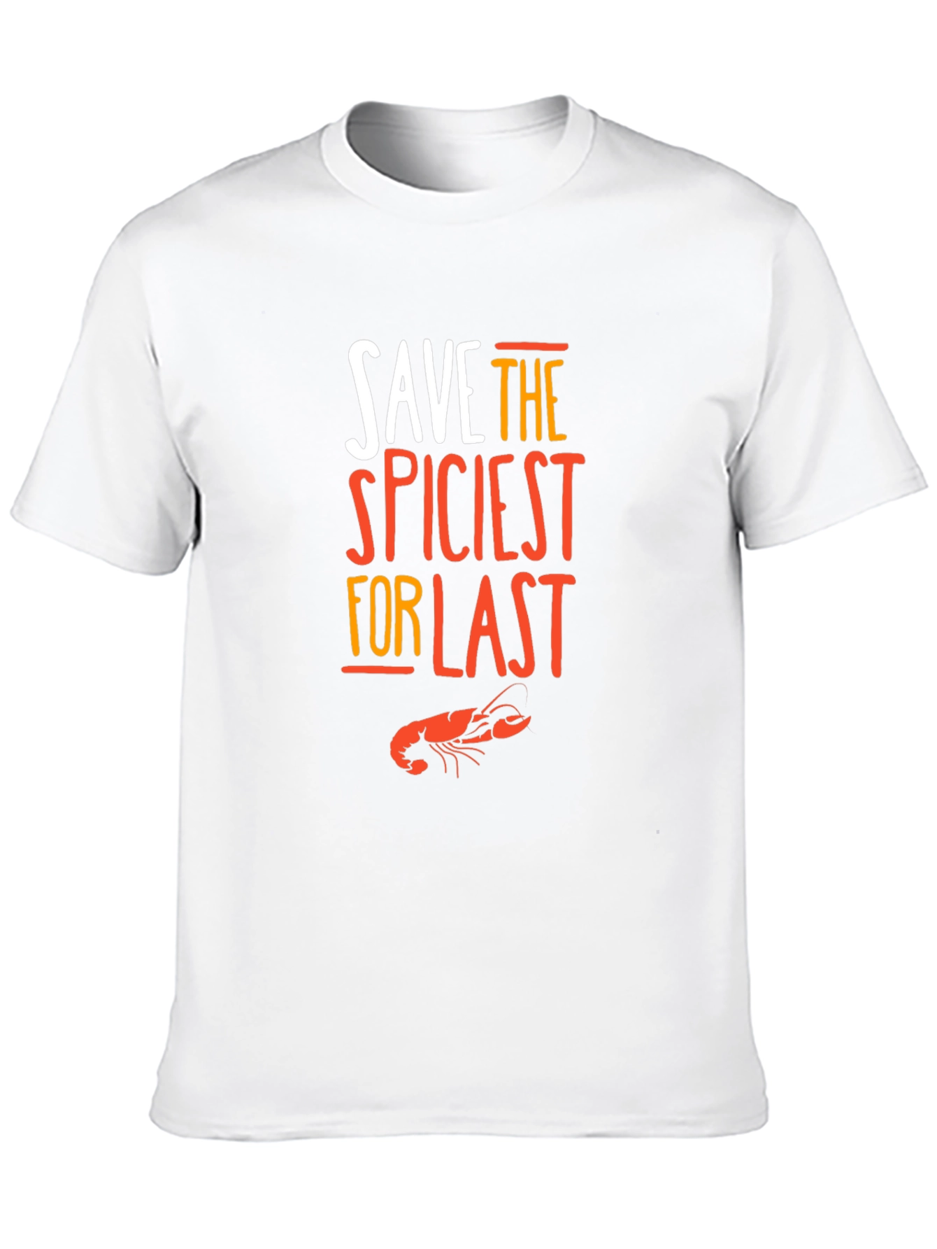 Save The Spiciest For Last Black T-Shirt