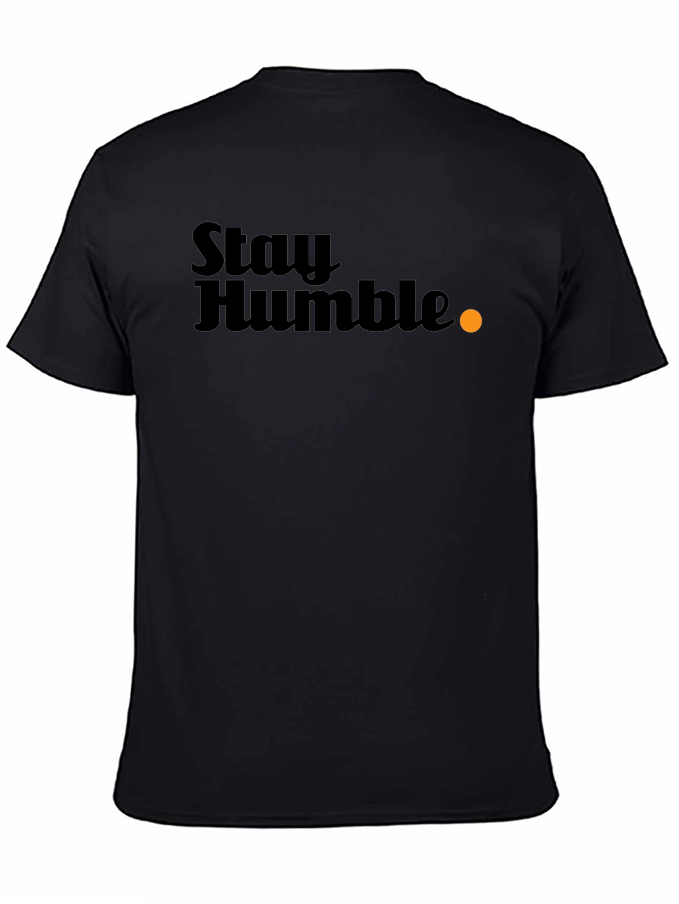 Stay Humble T-Shirt - Black Graphic Tee