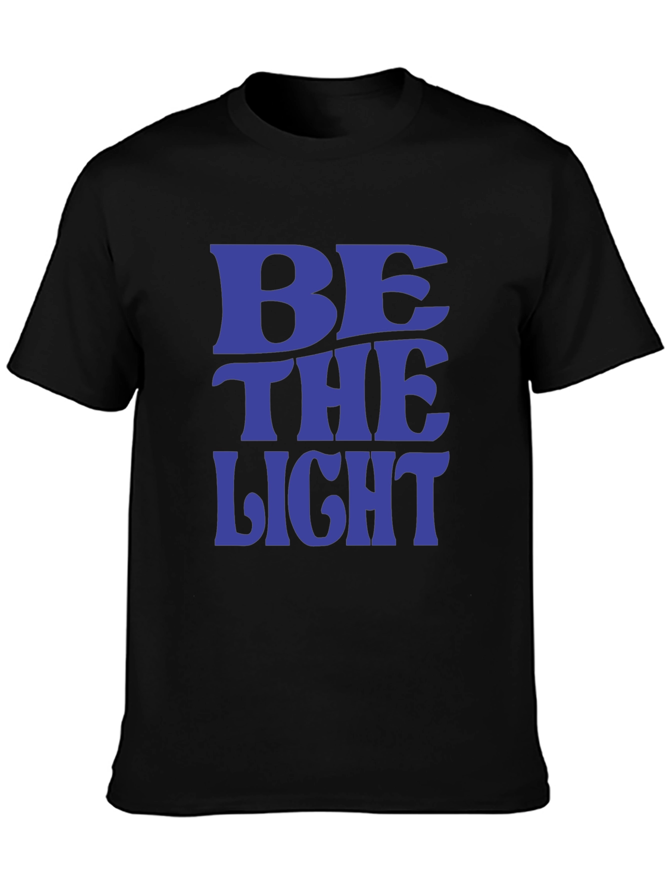 Be The Light T-Shirt - Positive Message Tee