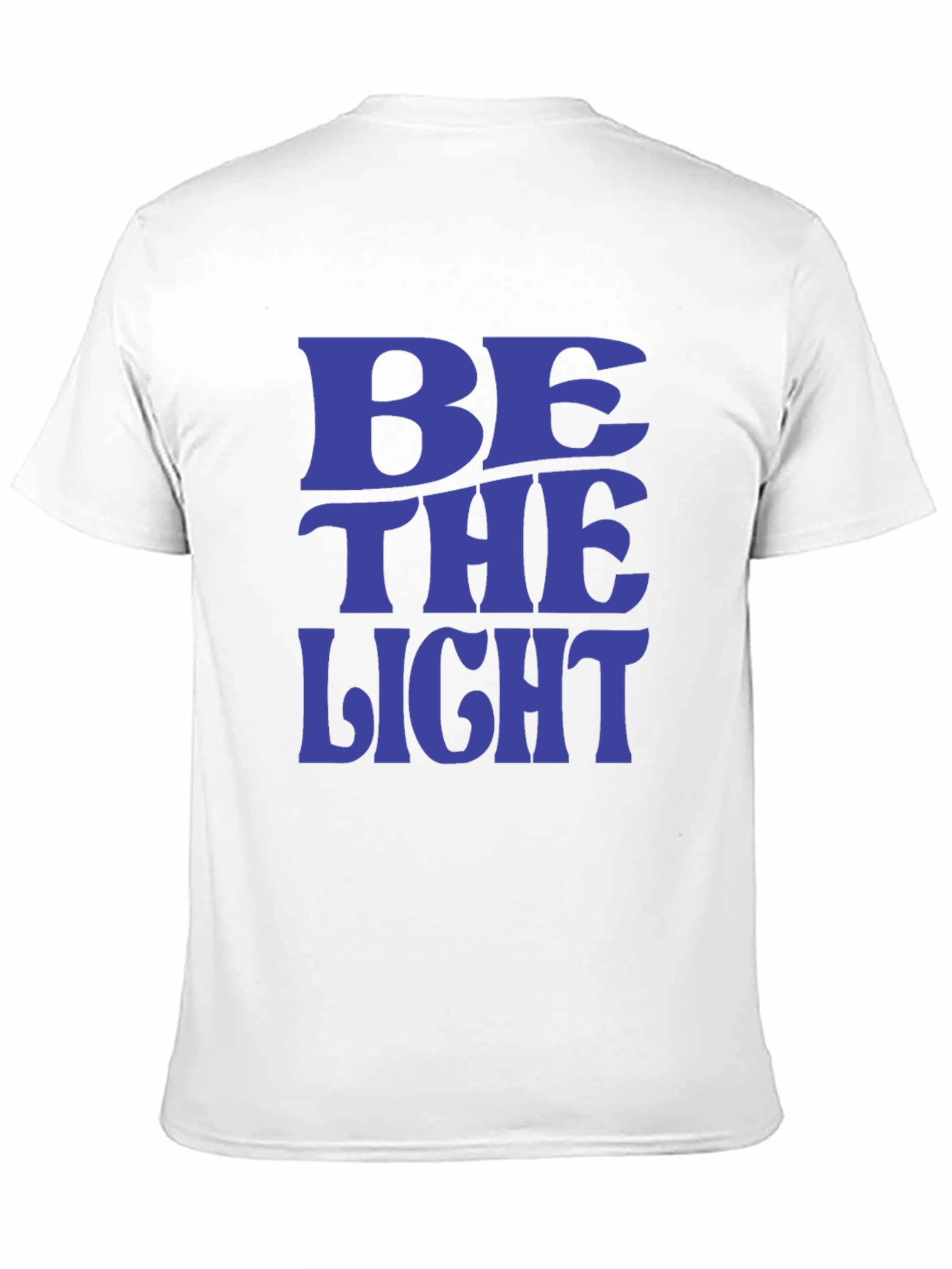 Be The Light T-Shirt - Positive Message Tee