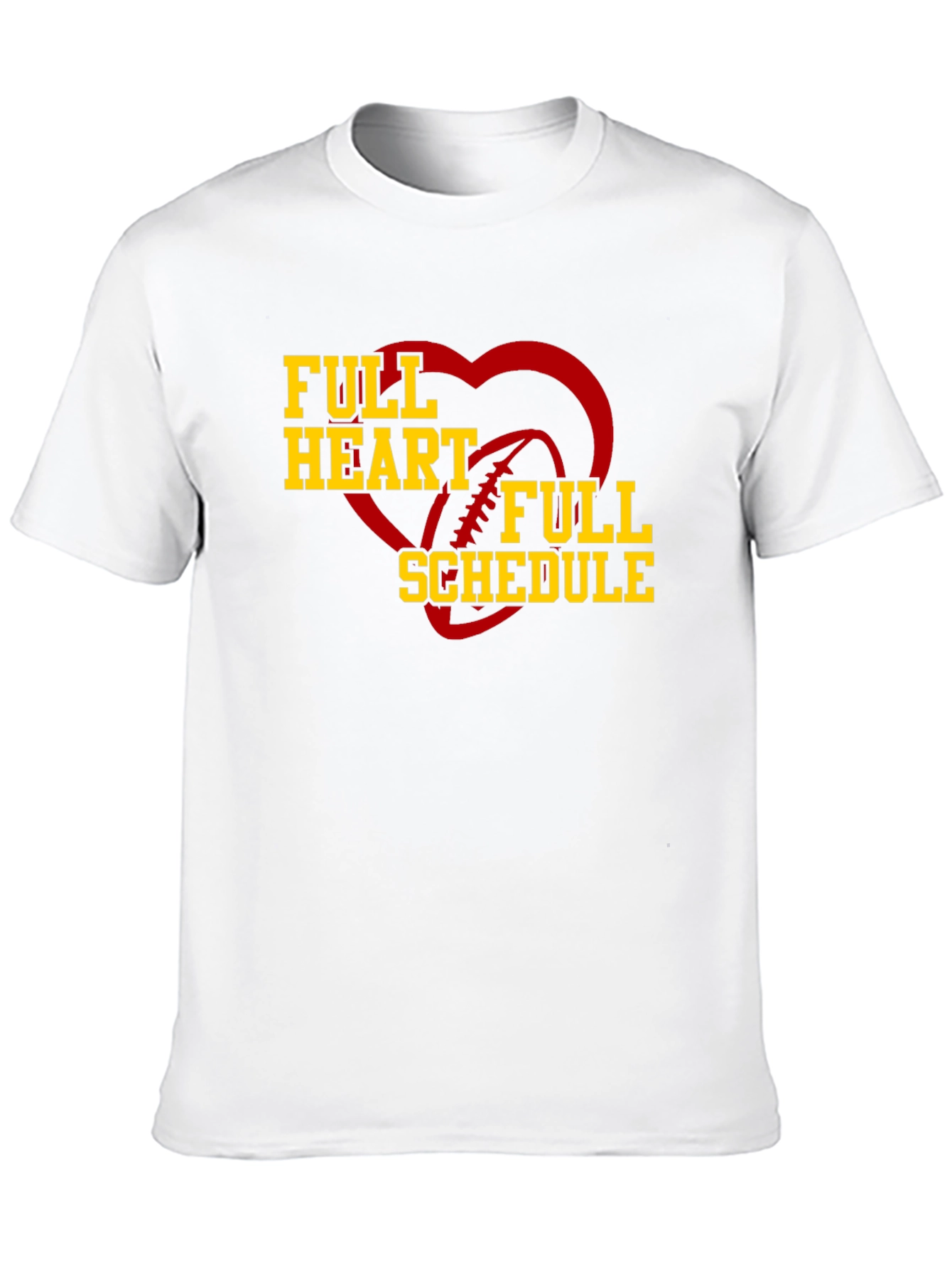 Full Heart Full Schedule Football T-Shirt