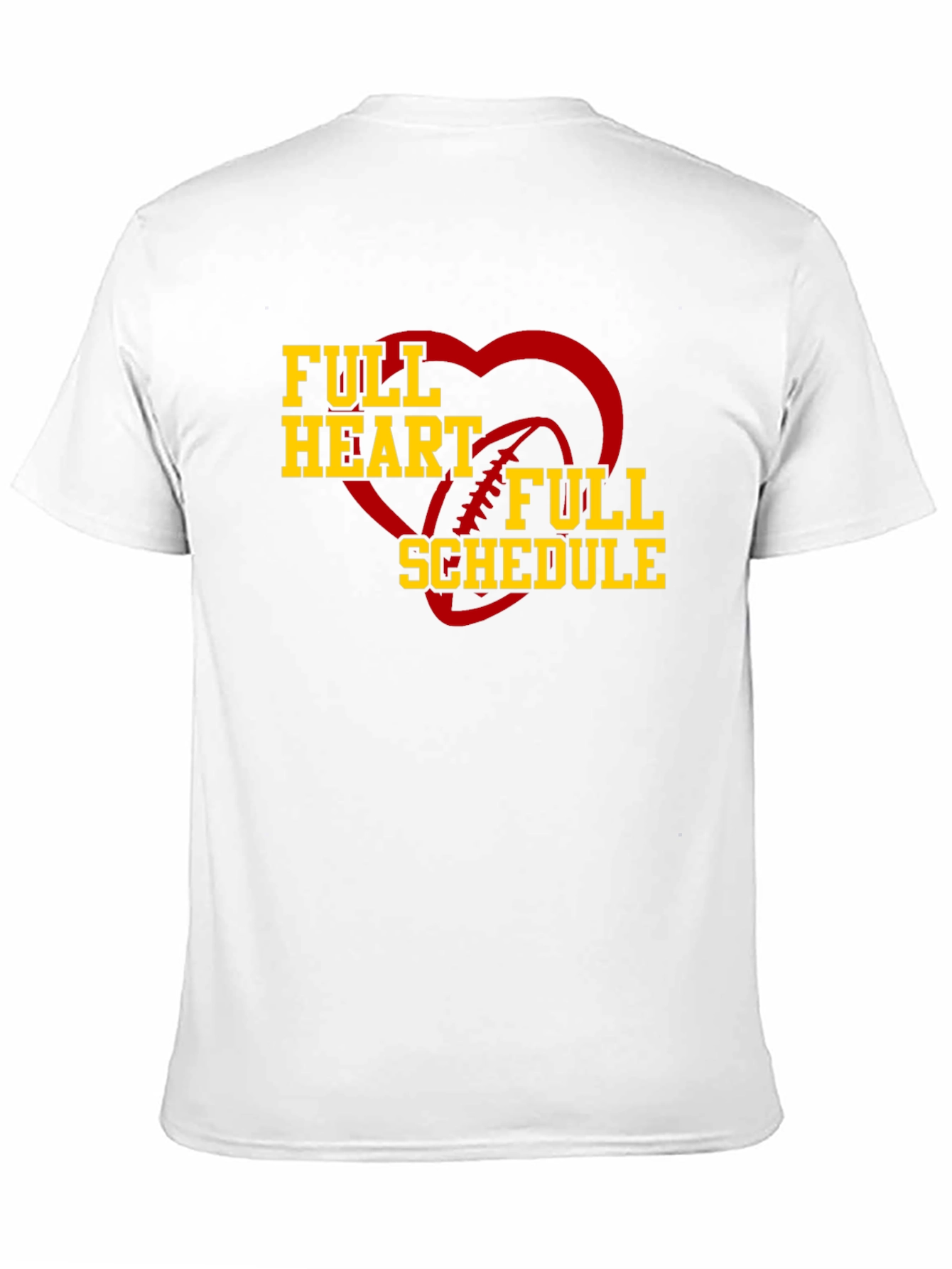 Full Heart Full Schedule Football T-Shirt