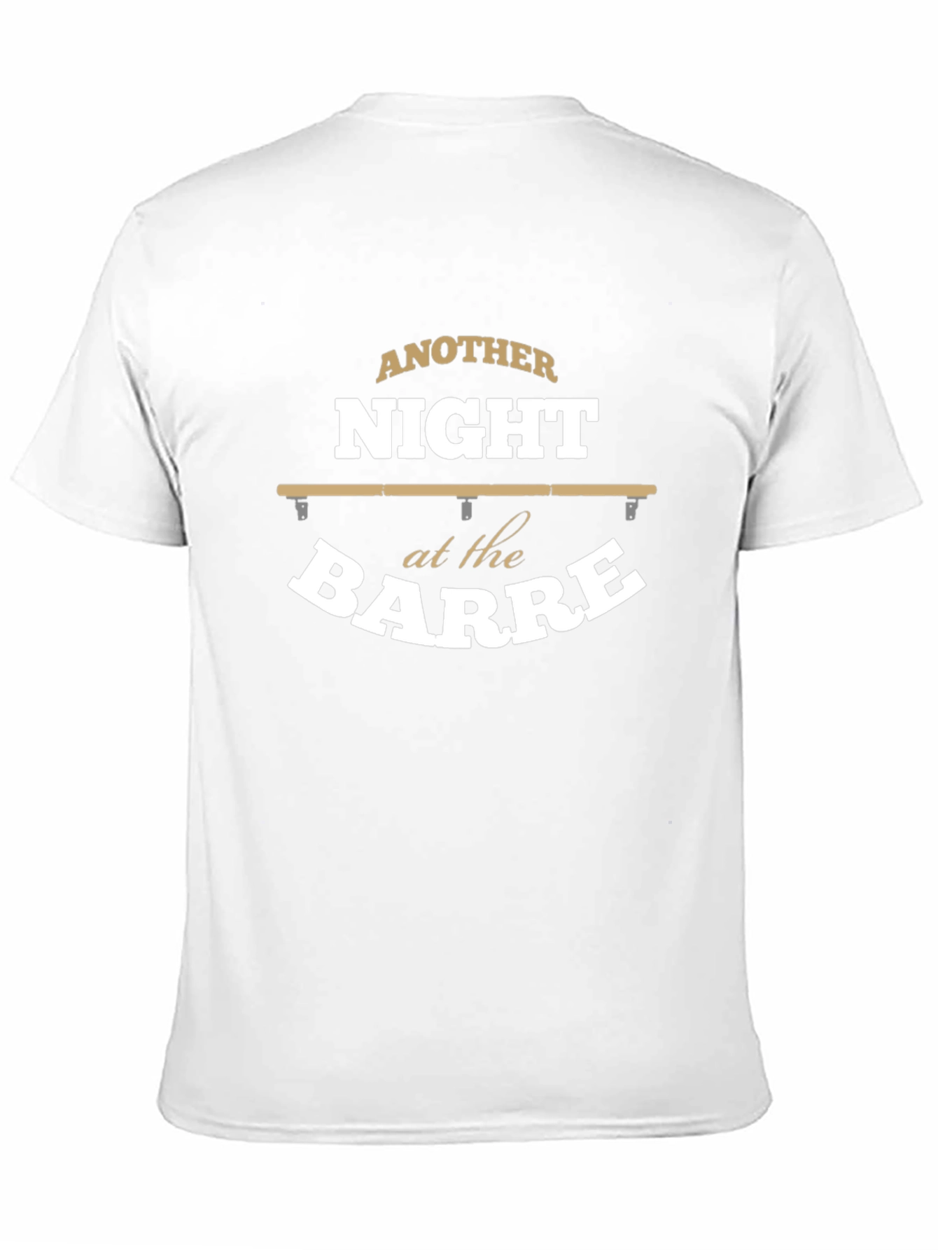 Another Night at the Barre T-Shirt