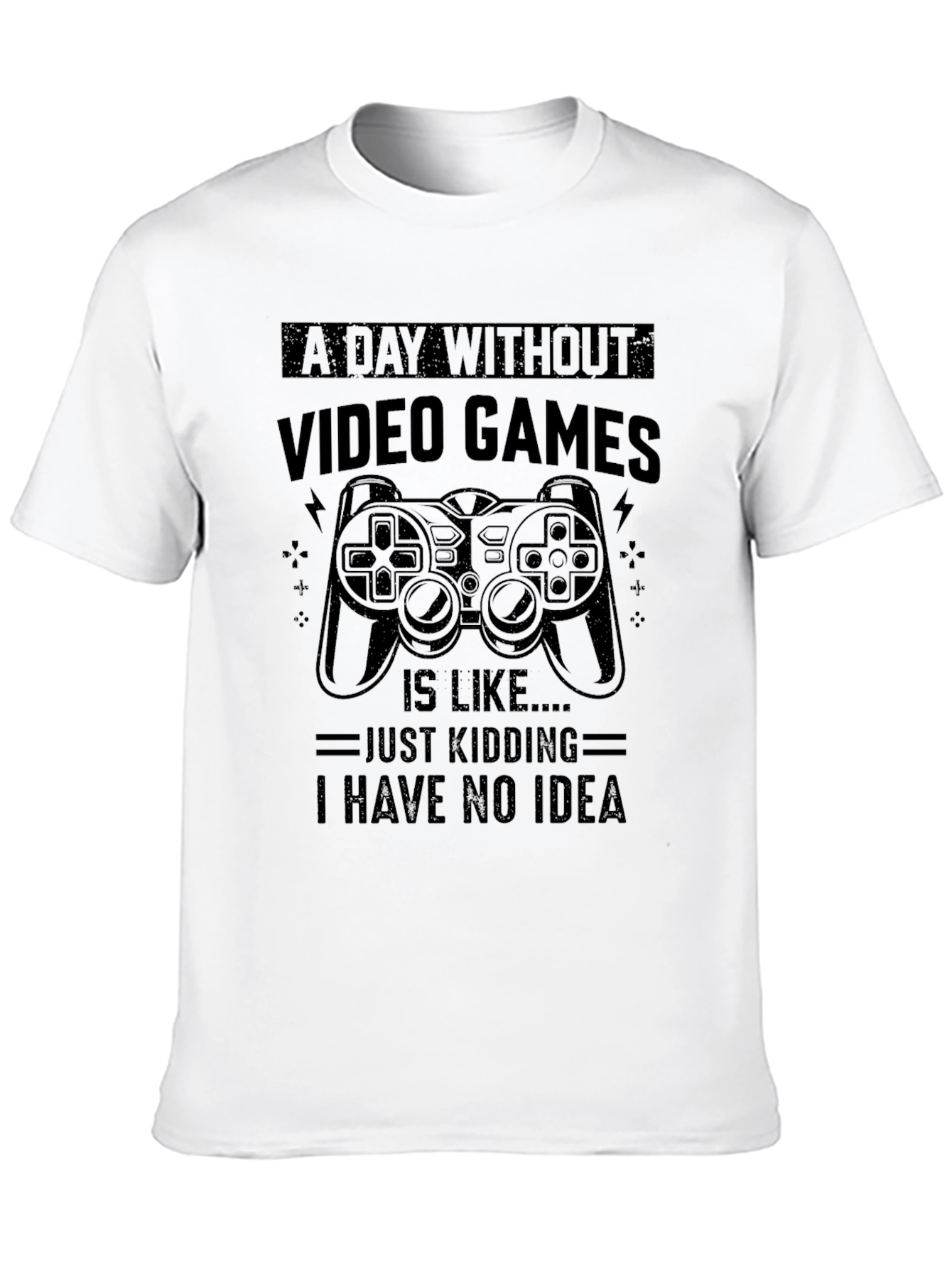 Funny Gamer T-Shirt - A Day Without Video Games