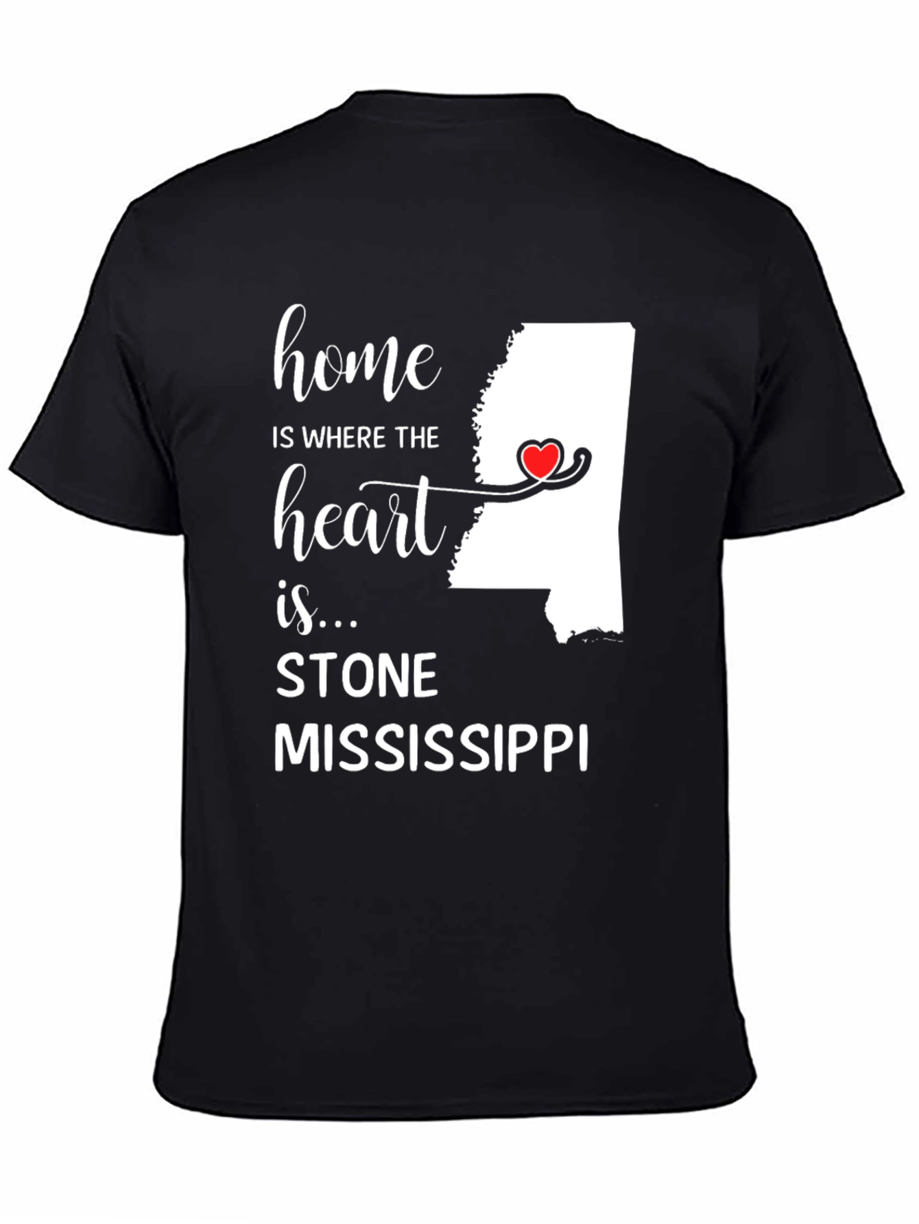 Home is Where the Heart Is Stone Mississippi T-Shirt