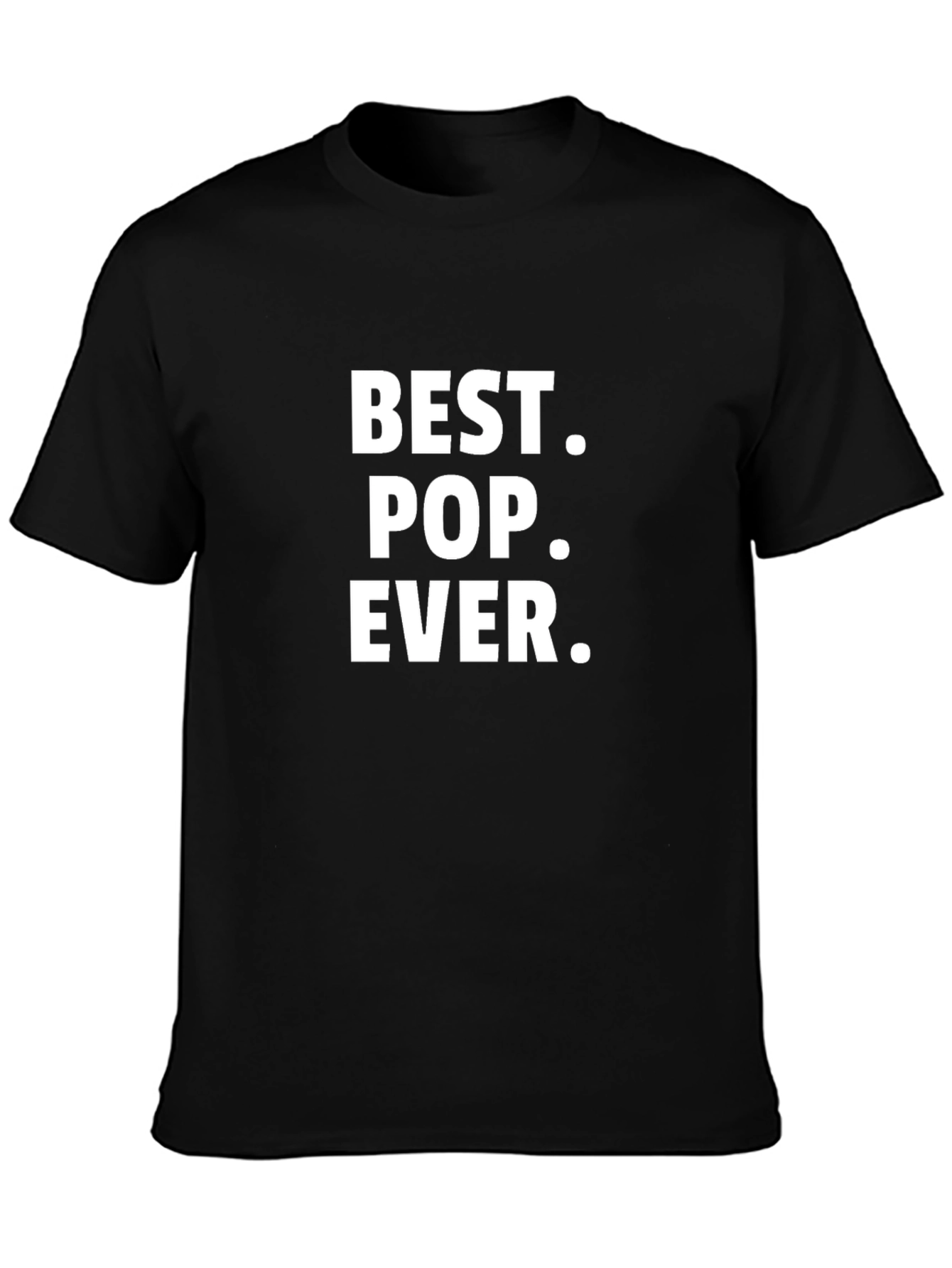 Best Pop Ever T-Shirt - Fathers Day Gift