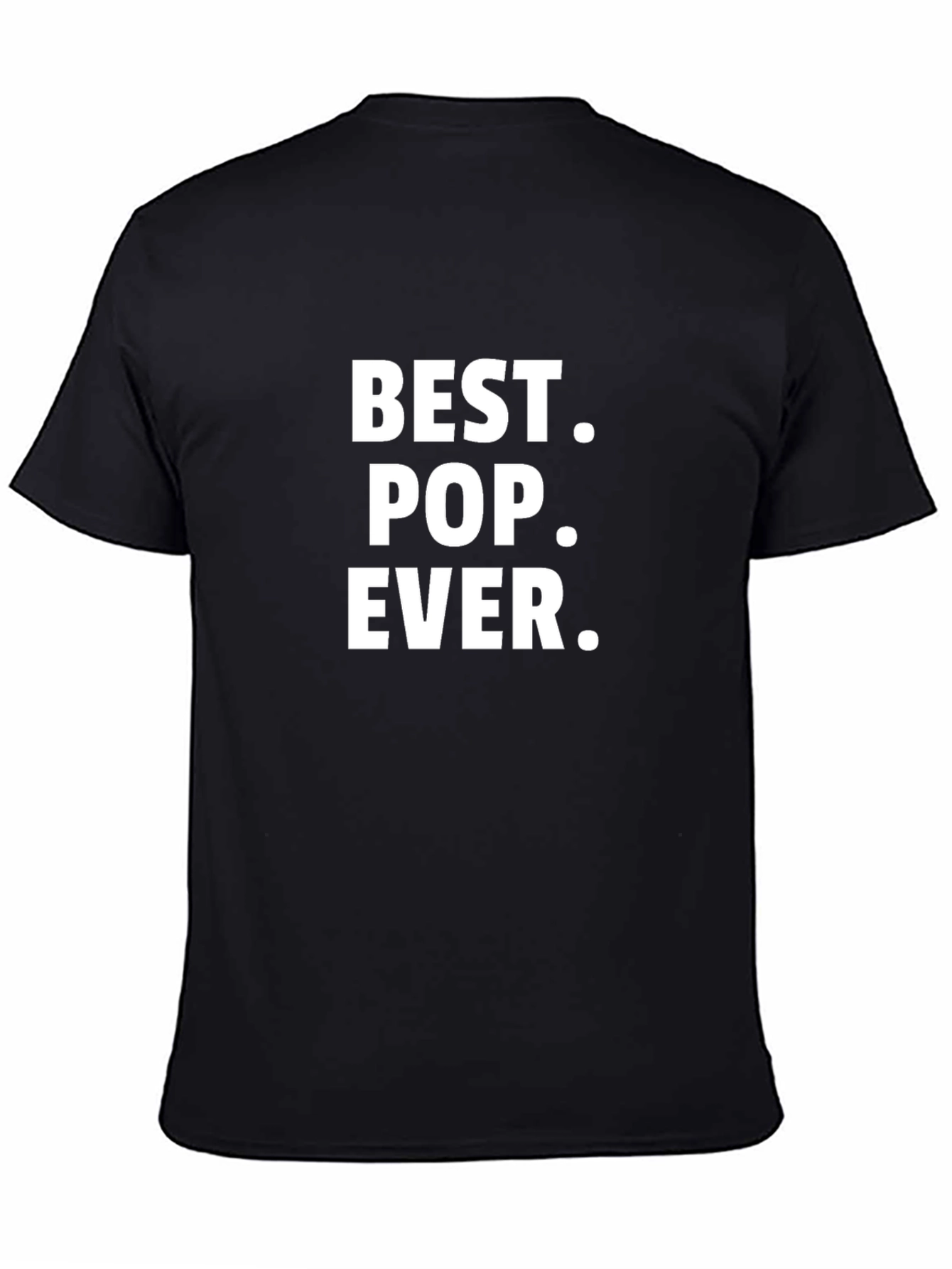 Best Pop Ever T-Shirt - Fathers Day Gift