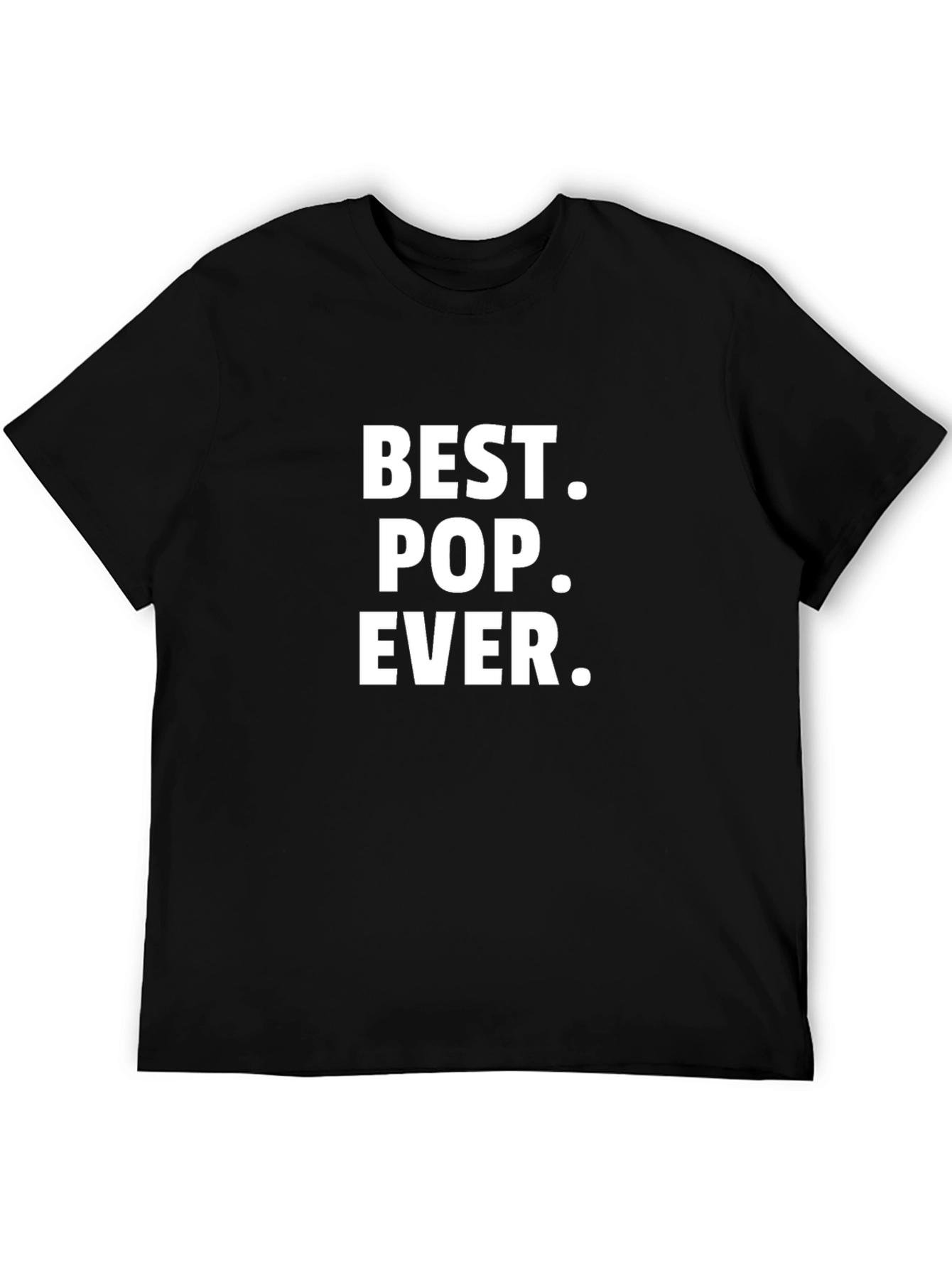 Best Pop Ever T-Shirt - Fathers Day Gift