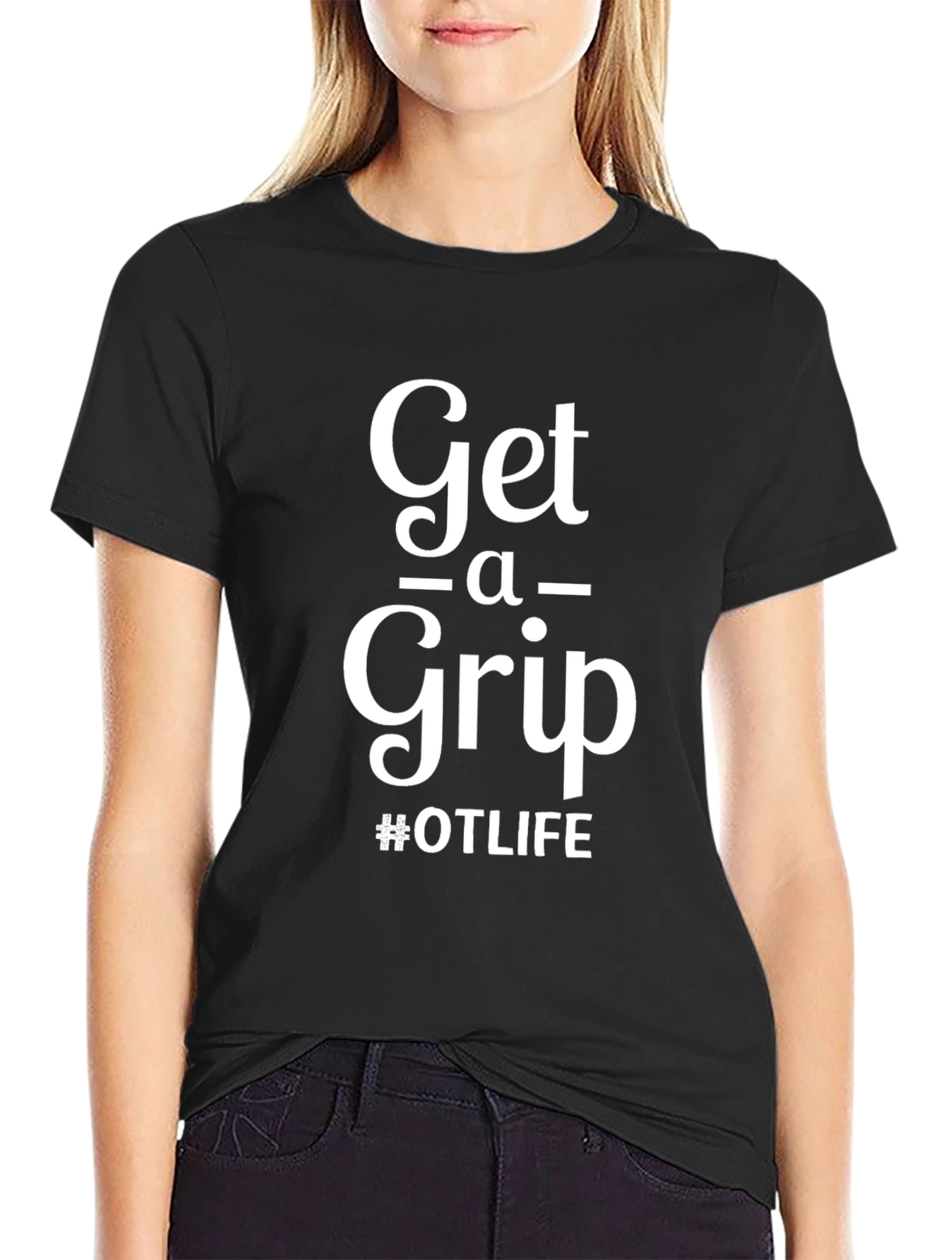Get A Grip #OTLIFE Black T-Shirt