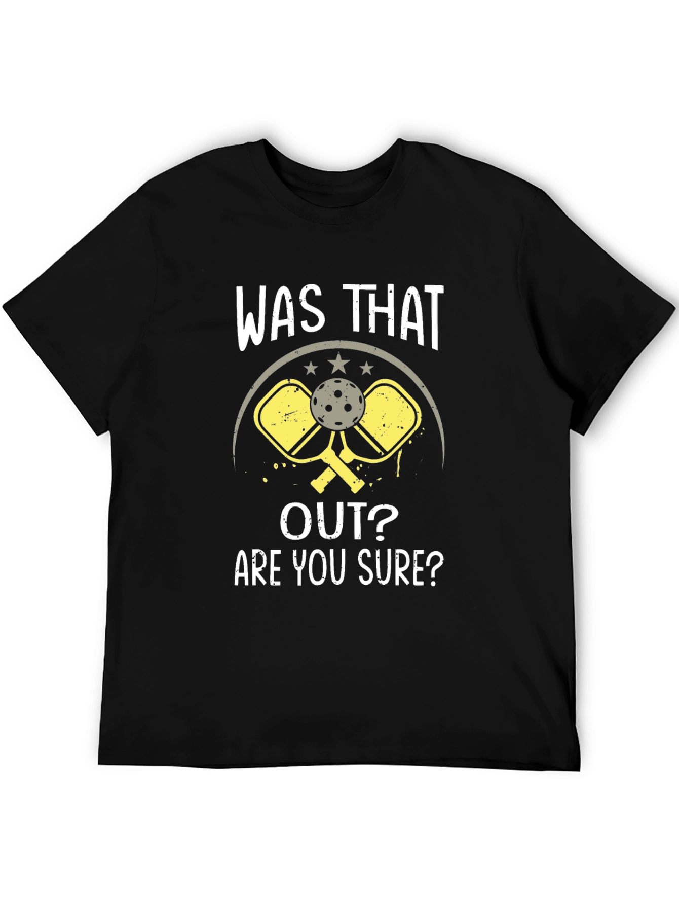 Was That Out? Pickleball T-Shirt