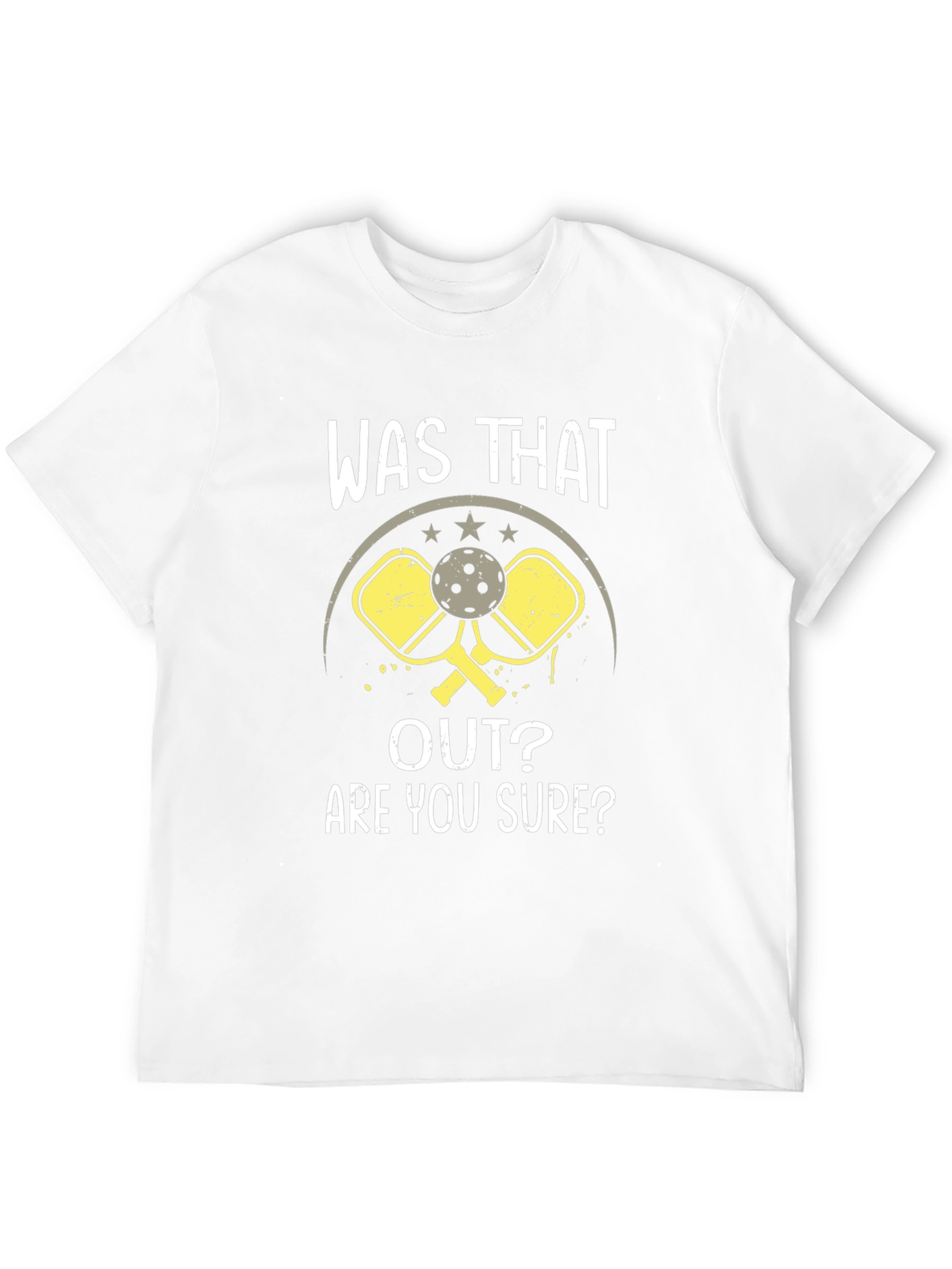 Was That Out? Pickleball T-Shirt