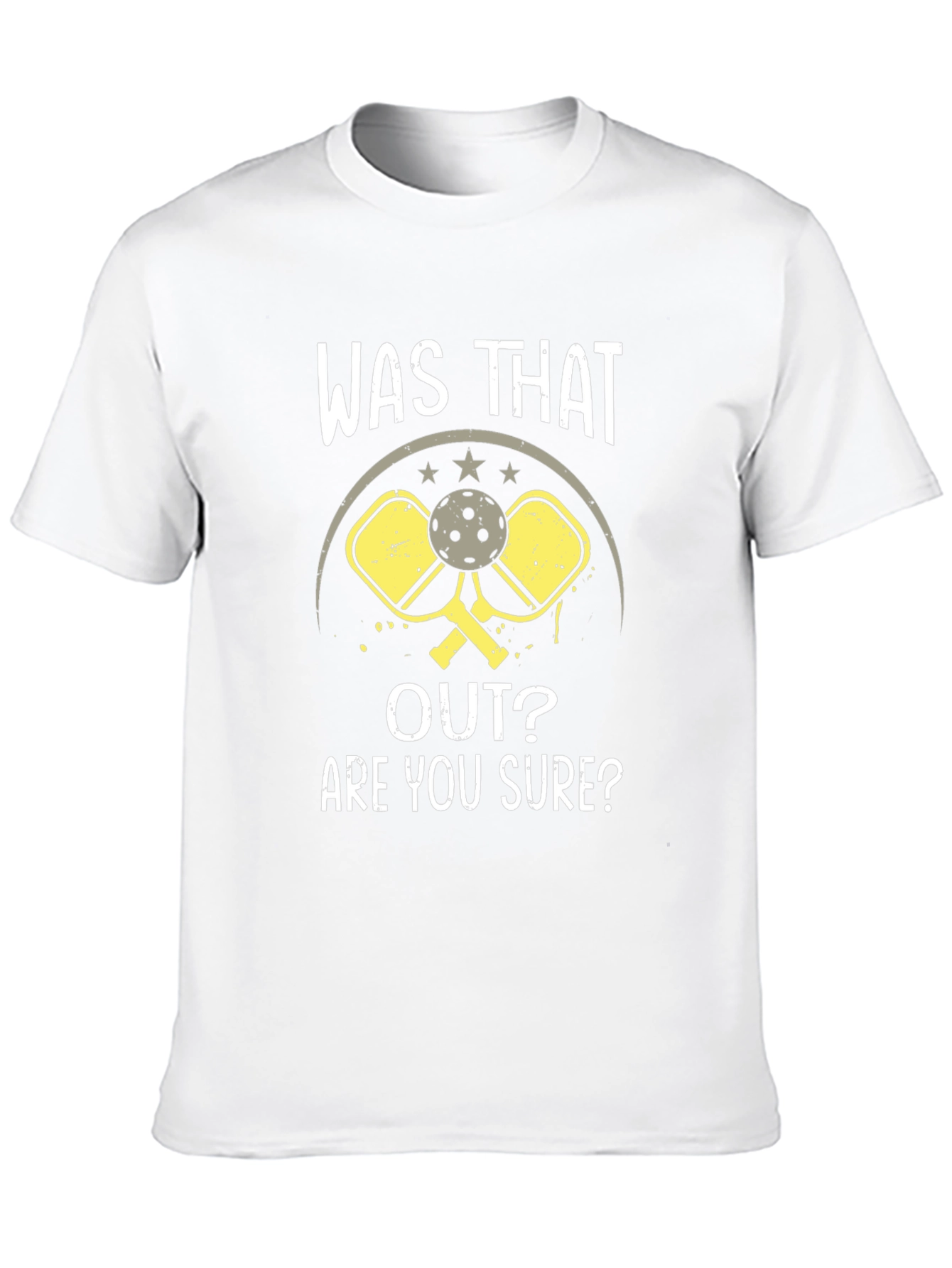 Was That Out? Pickleball T-Shirt