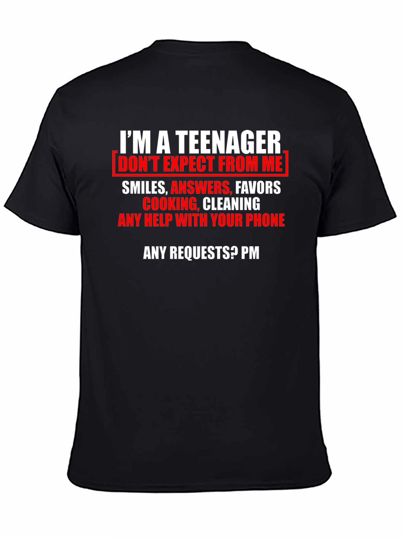 Teenager Expectation T-Shirt Funny Sarcastic Novelty Tee