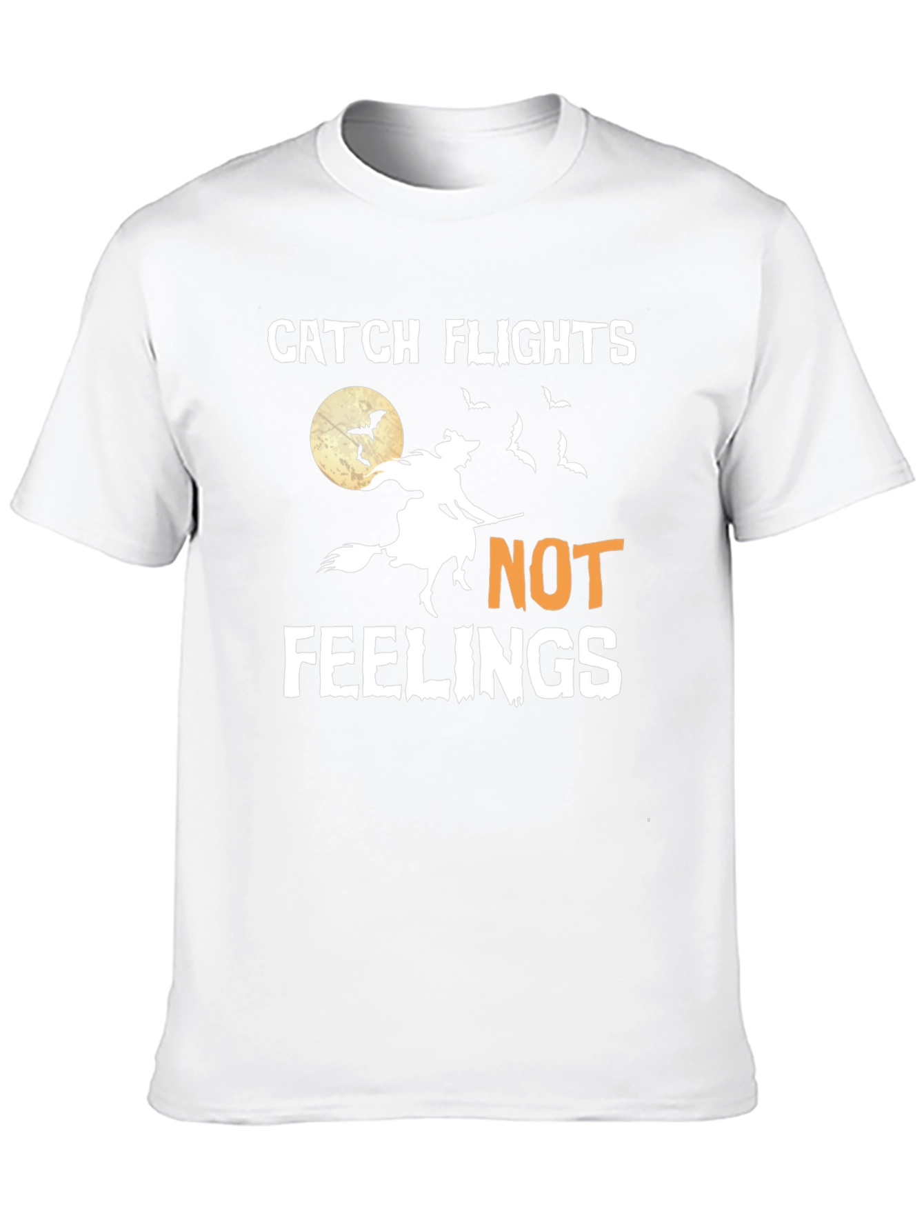 Catch Flights Not Feelings Halloween Witch T-Shirt
