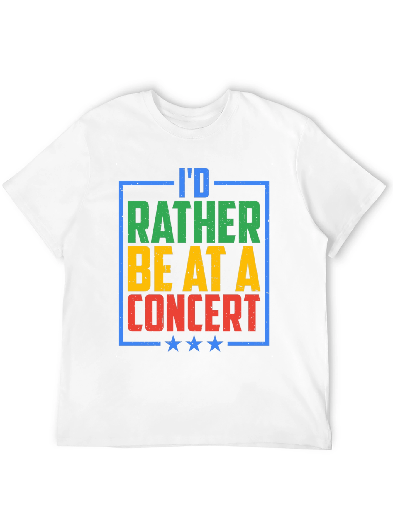 Id Rather Be At A Concert T-Shirt