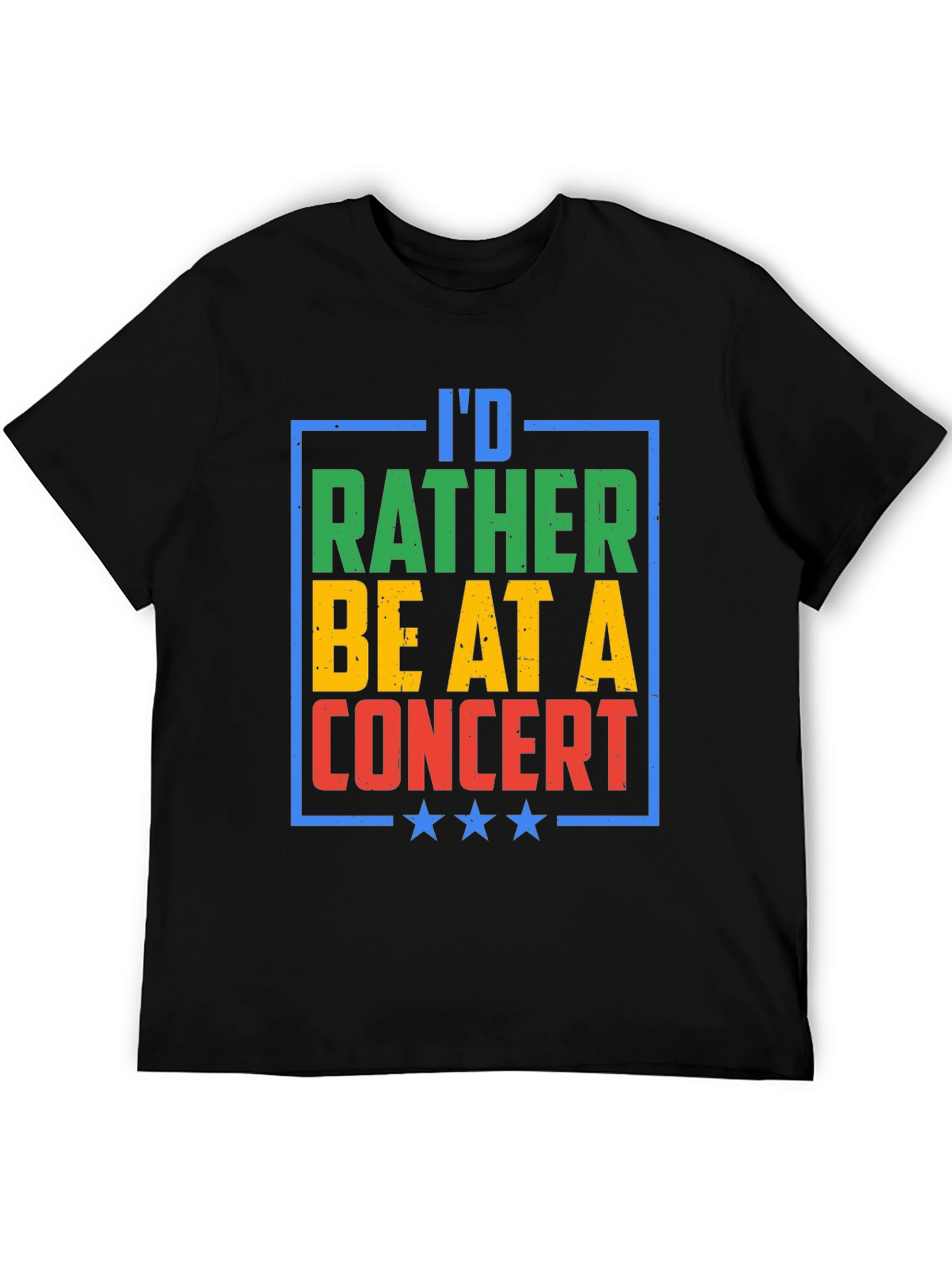 Id Rather Be At A Concert T-Shirt