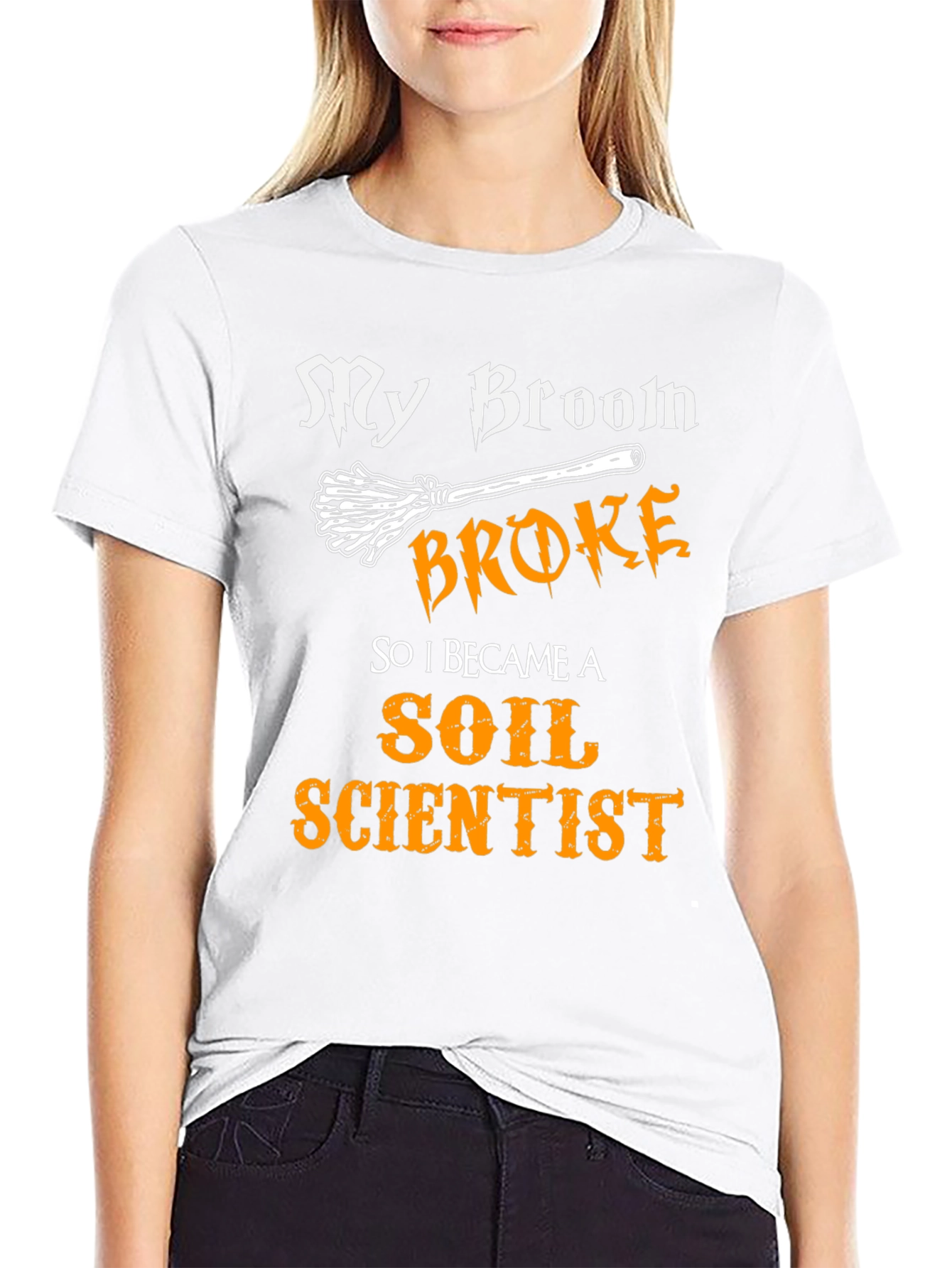 My Broom Broke Soil Scientist T-Shirt Funny Halloween Tee