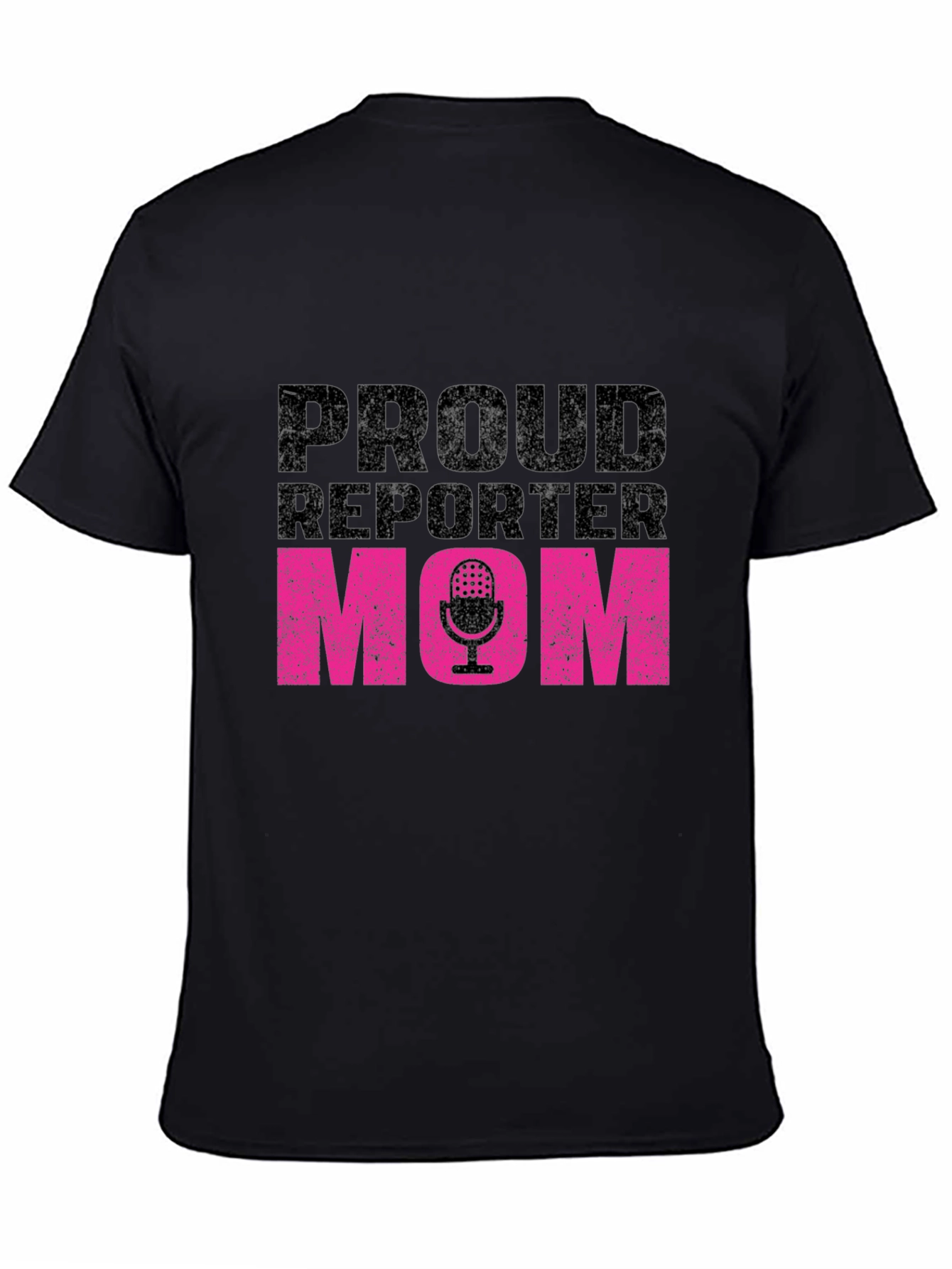 Proud Reporter Mom T-Shirt - Black