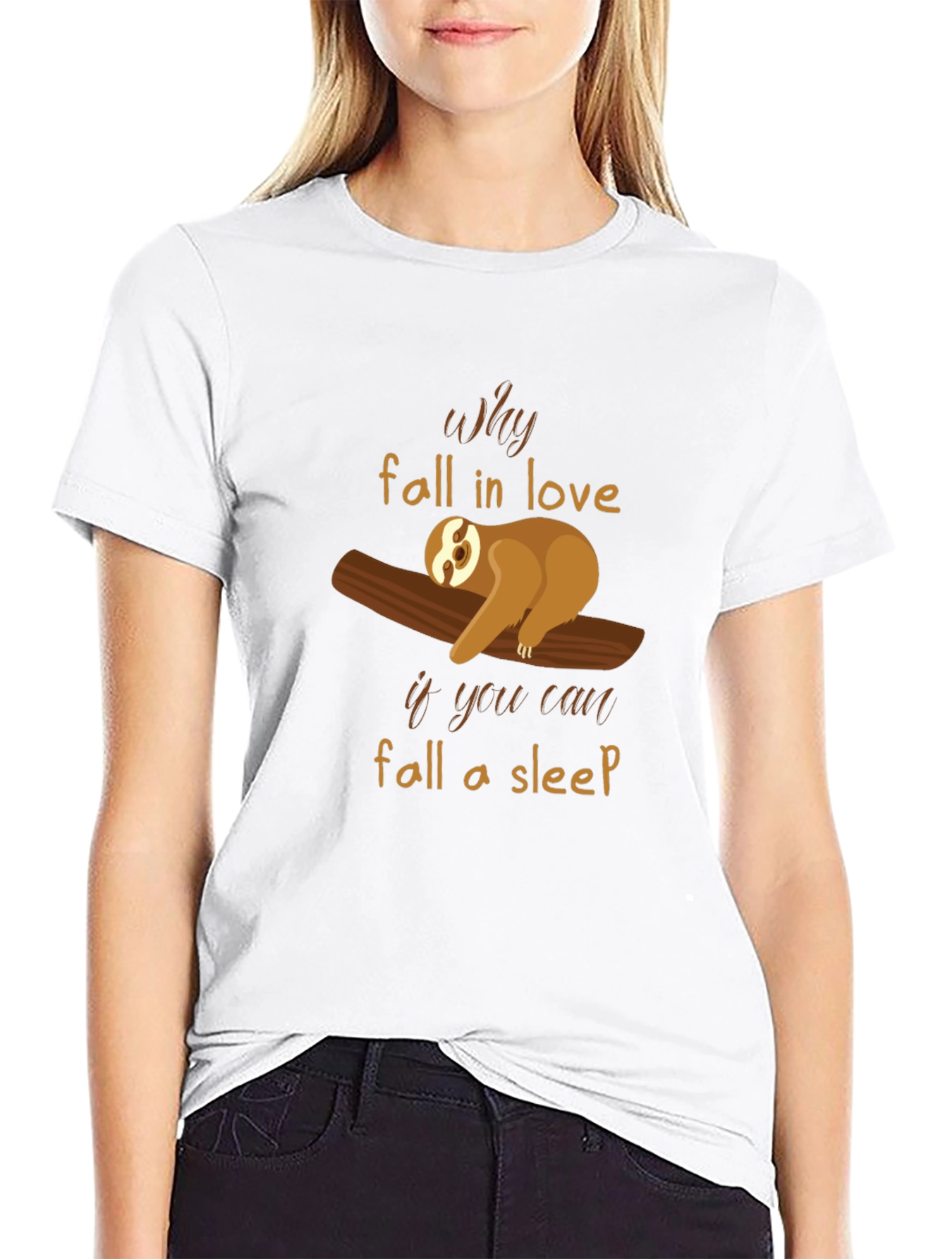 Why Fall in Love? Sloth Graphic Tee