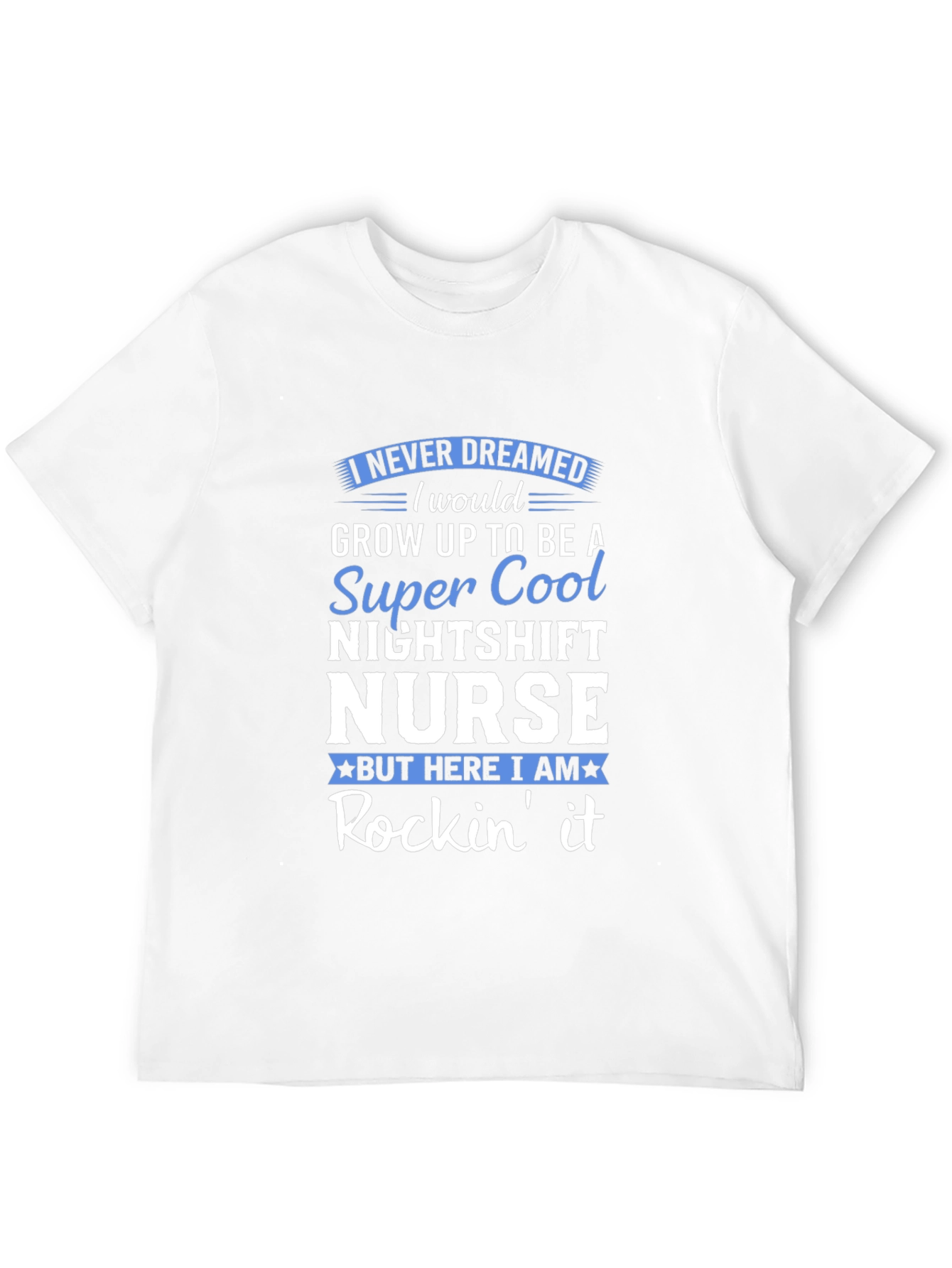 Nightshift Nurse T-Shirt - Super Cool Design
