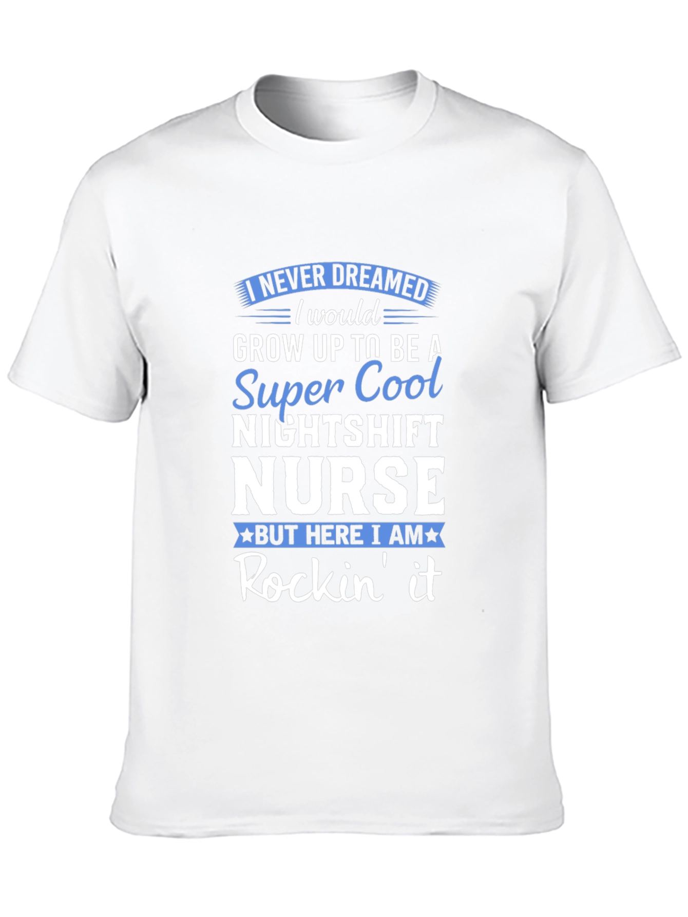 Nightshift Nurse T-Shirt - Super Cool Design