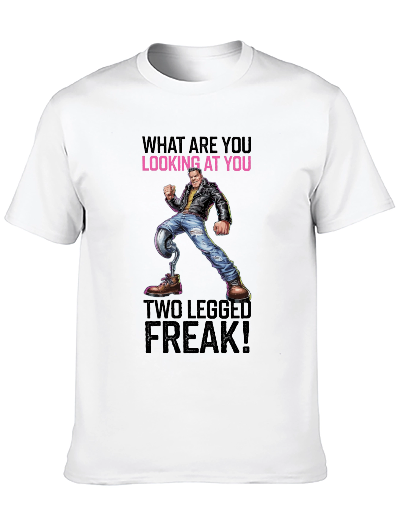 Two Legged Freak T-Shirt - Offensive Humor Tee