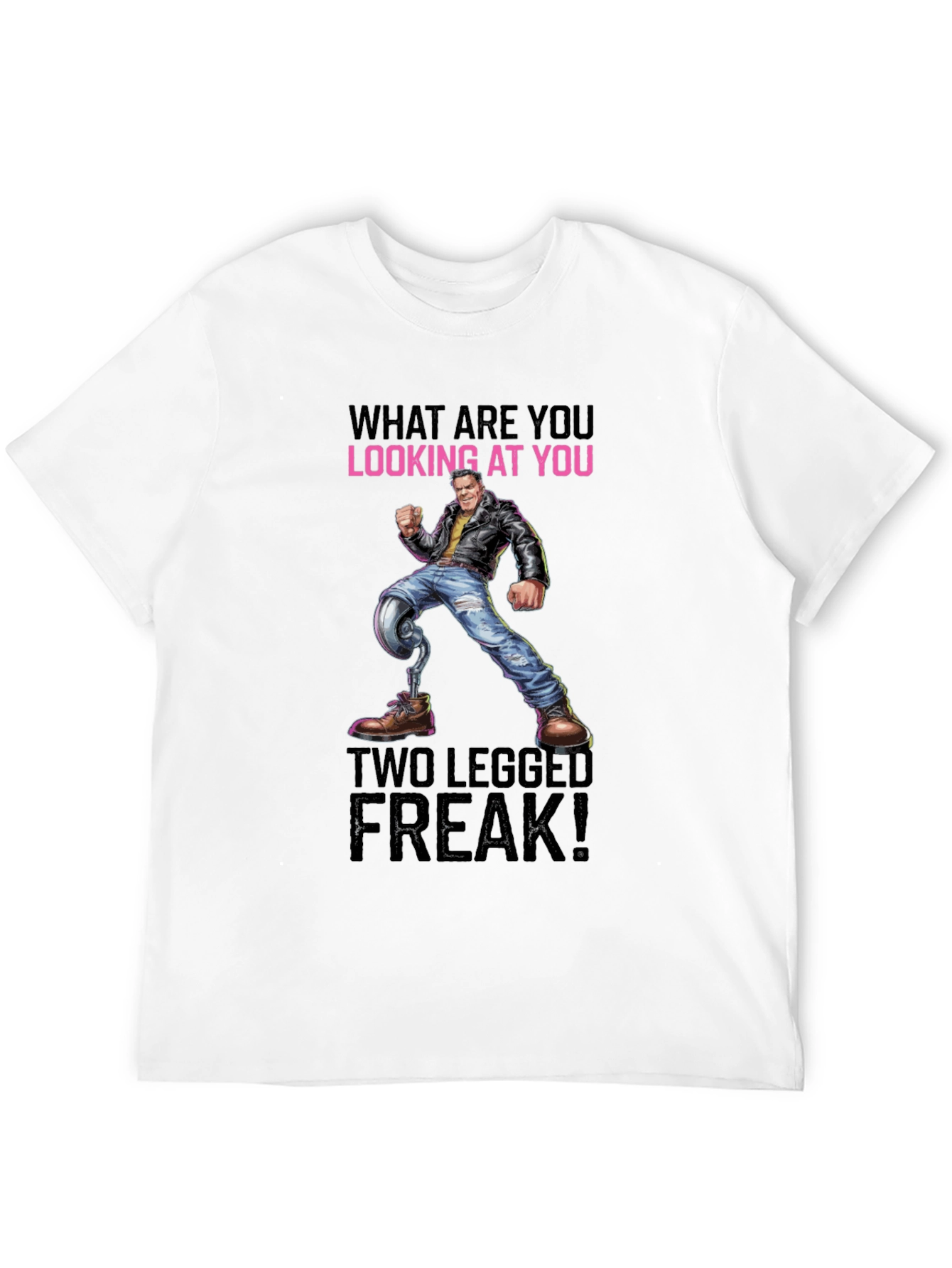 Two Legged Freak T-Shirt - Offensive Humor Tee