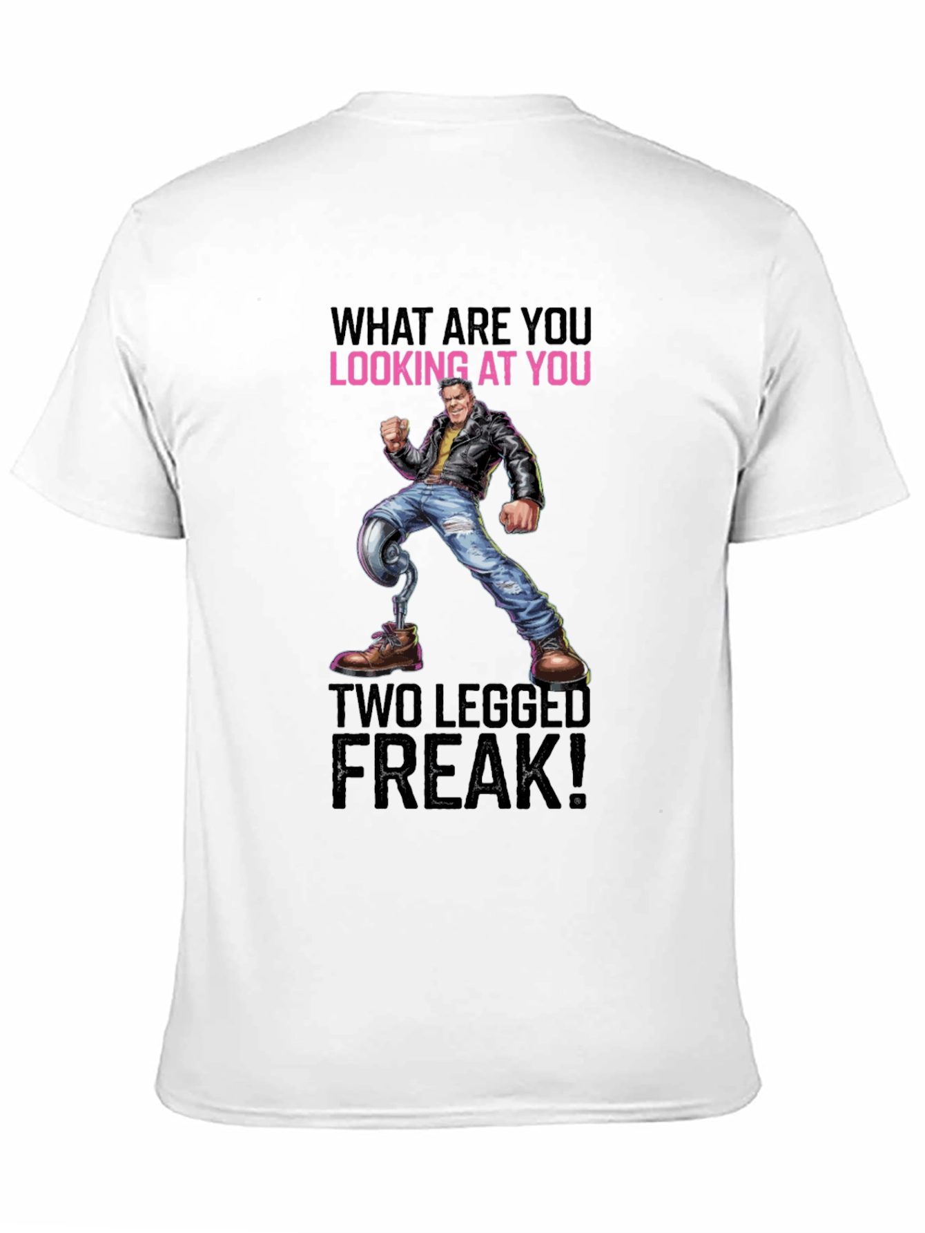 Two Legged Freak T-Shirt - Offensive Humor Tee