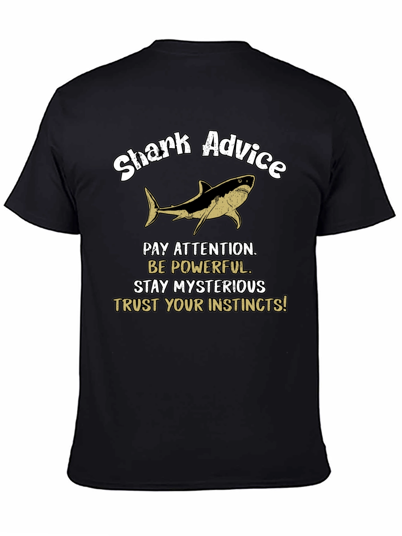 Shark Advice Graphic T-Shirt - Pay Attention Tee