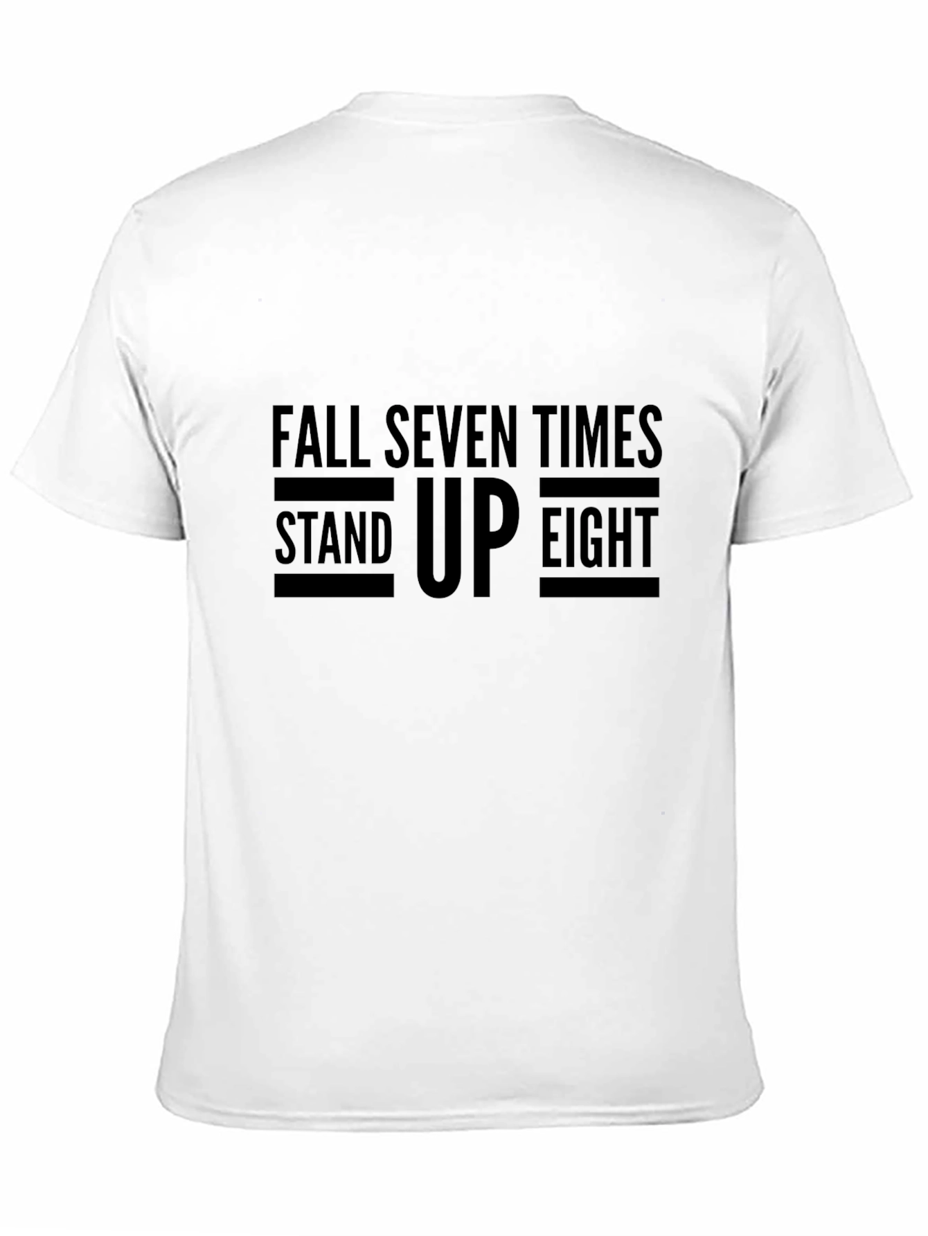 Motivational Graphic Tee - Fall Seven Times