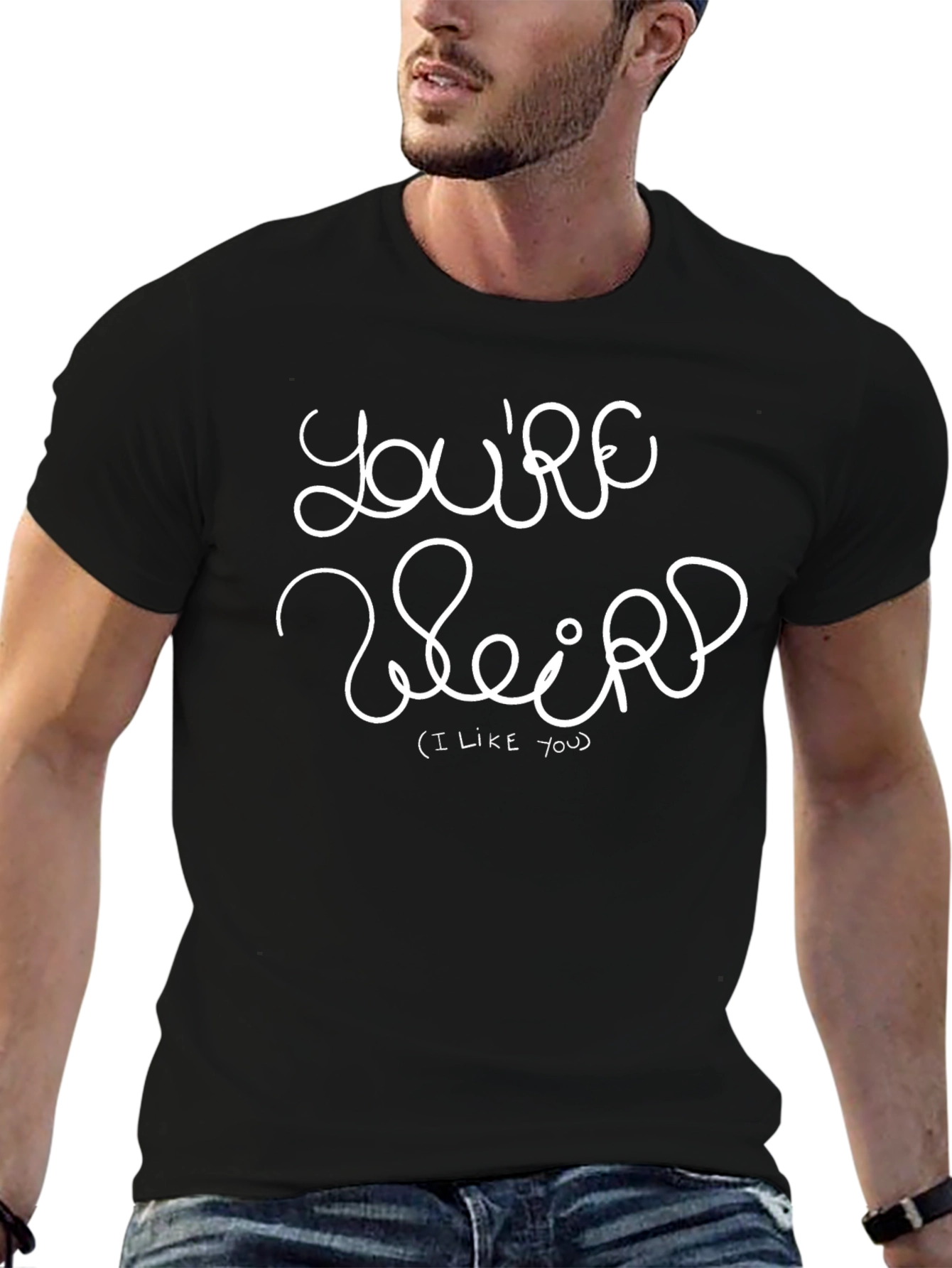 Youre Weird (I Like You) Graphic Tee