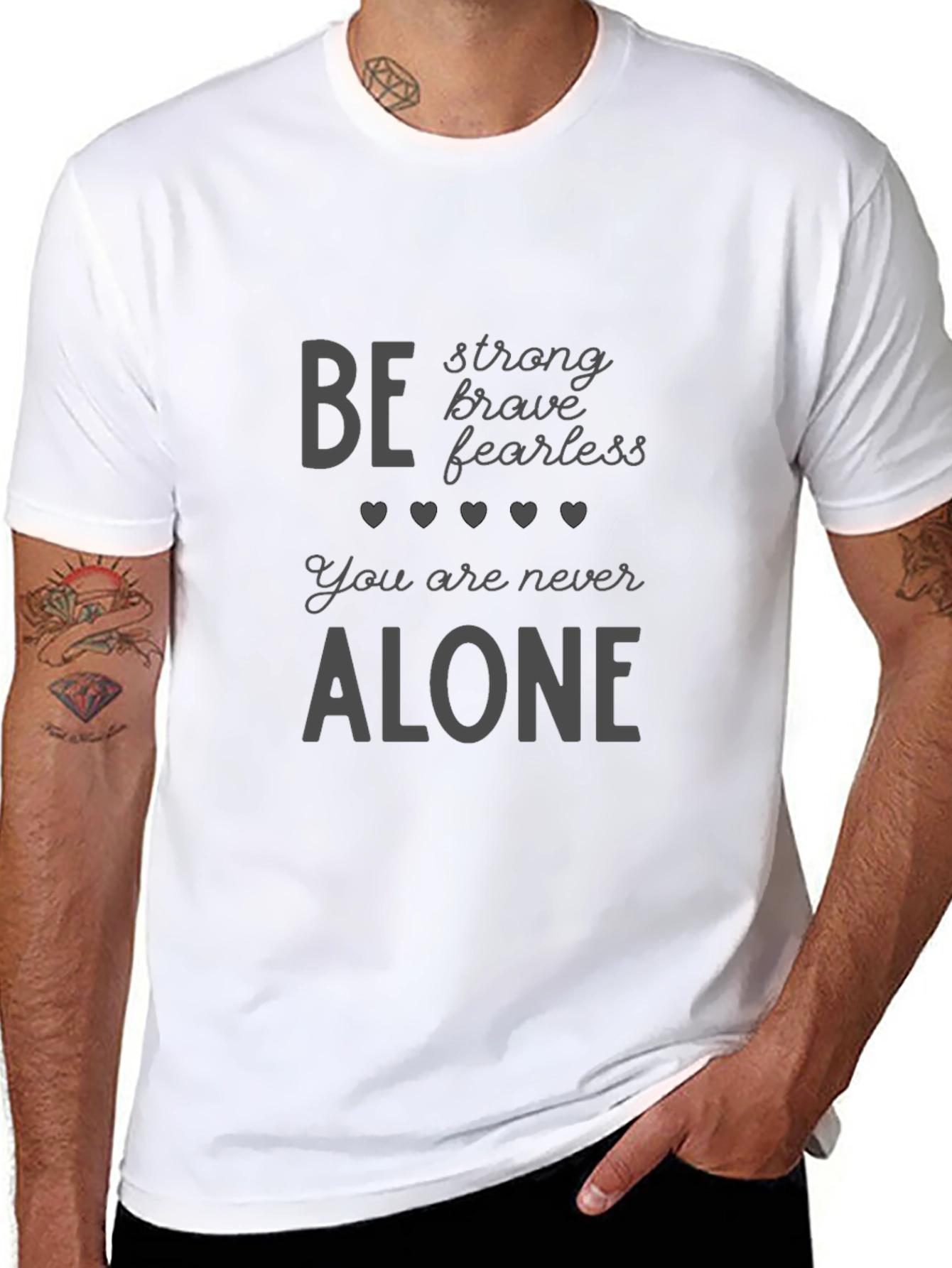 Inspirational Graphic Tee: Be Strong Brave Fearless