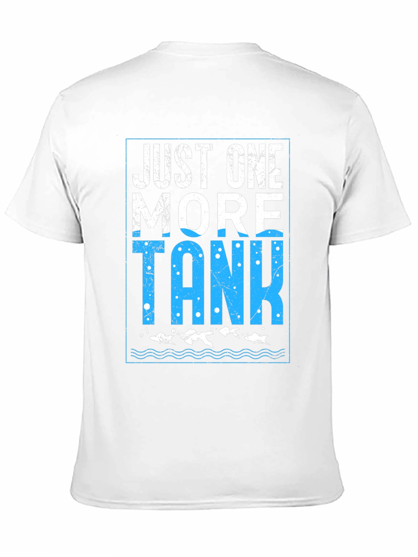 Just One More Tank T-Shirt Fish Lover Tee