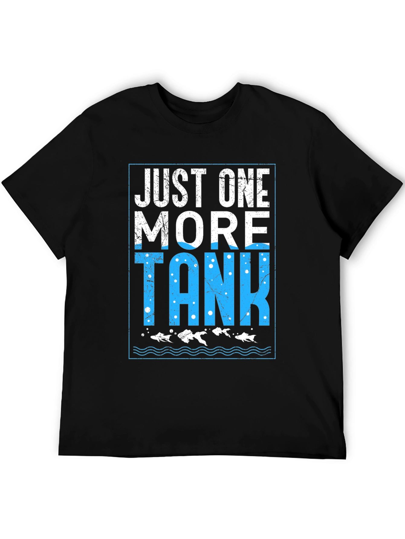 Just One More Tank T-Shirt Fish Lover Tee