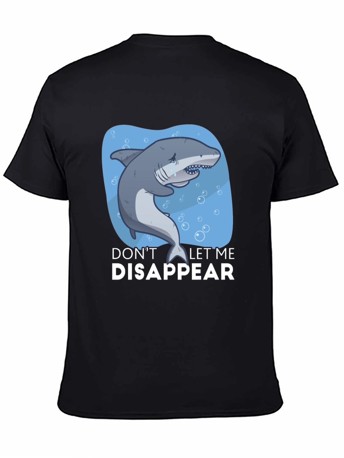 Save the Sharks T-Shirt - Dont Let Me Disappear