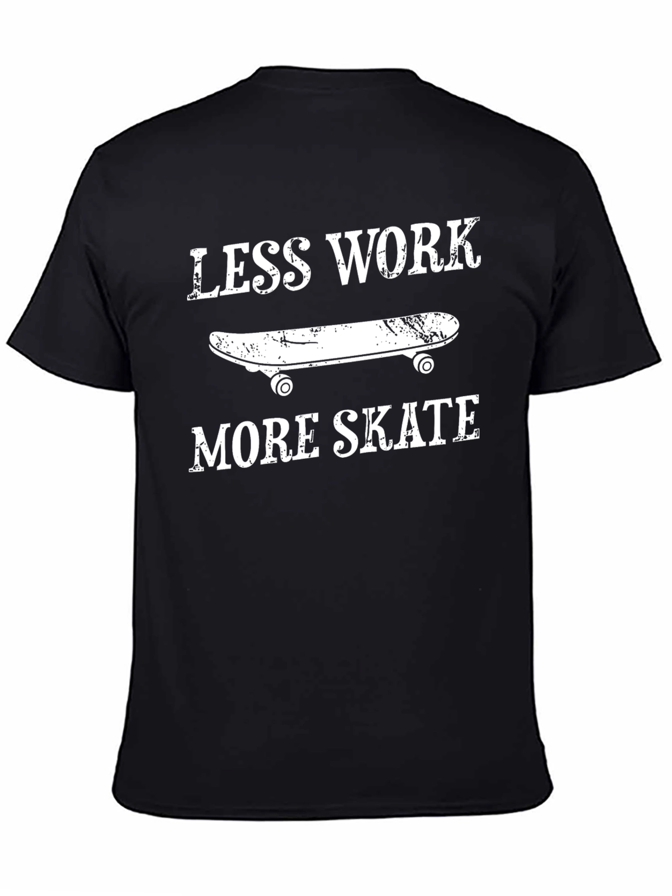 Less Work More Skate Graphic T-Shirt
