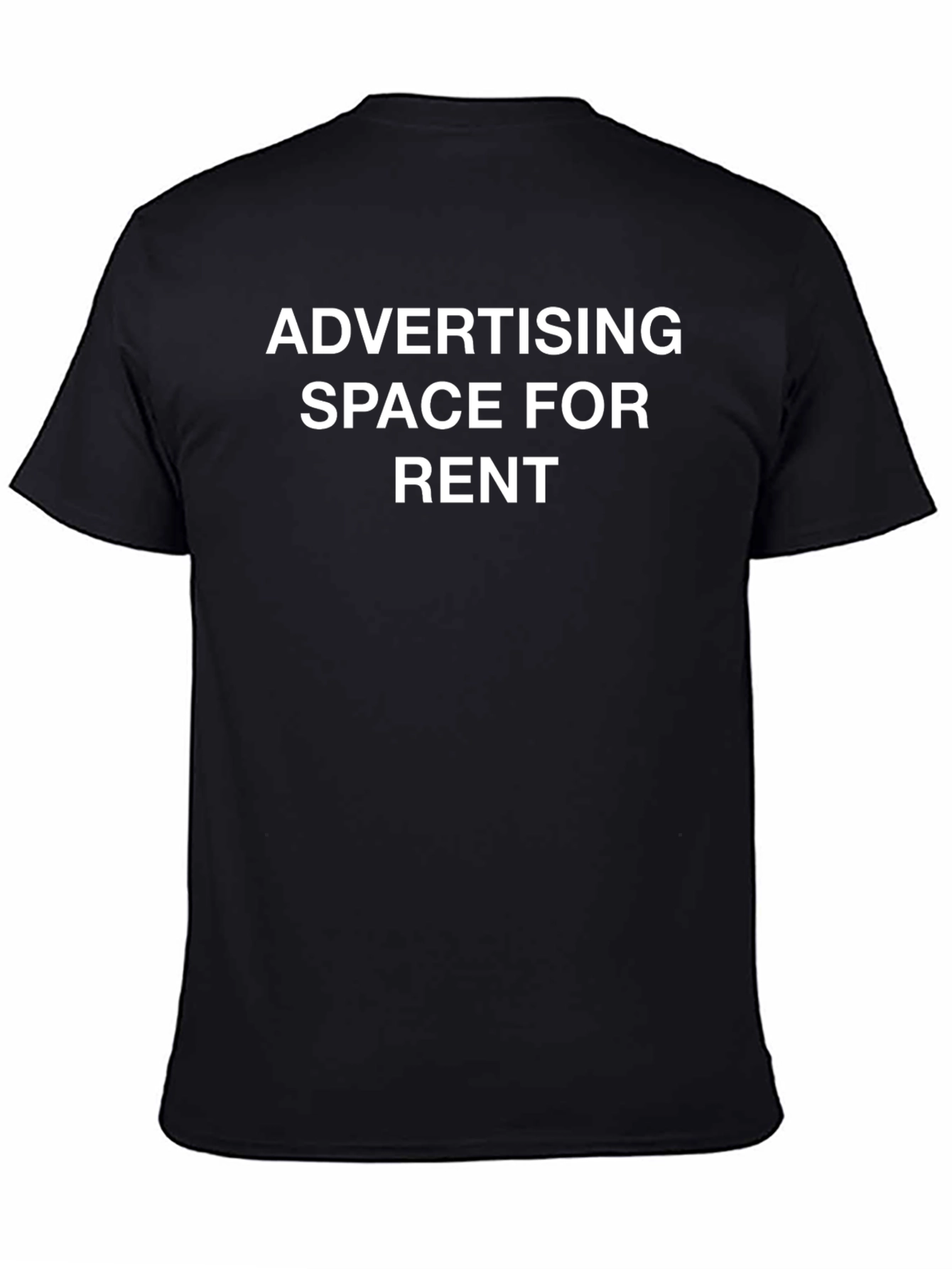 Advertising Space For Rent T-Shirt
