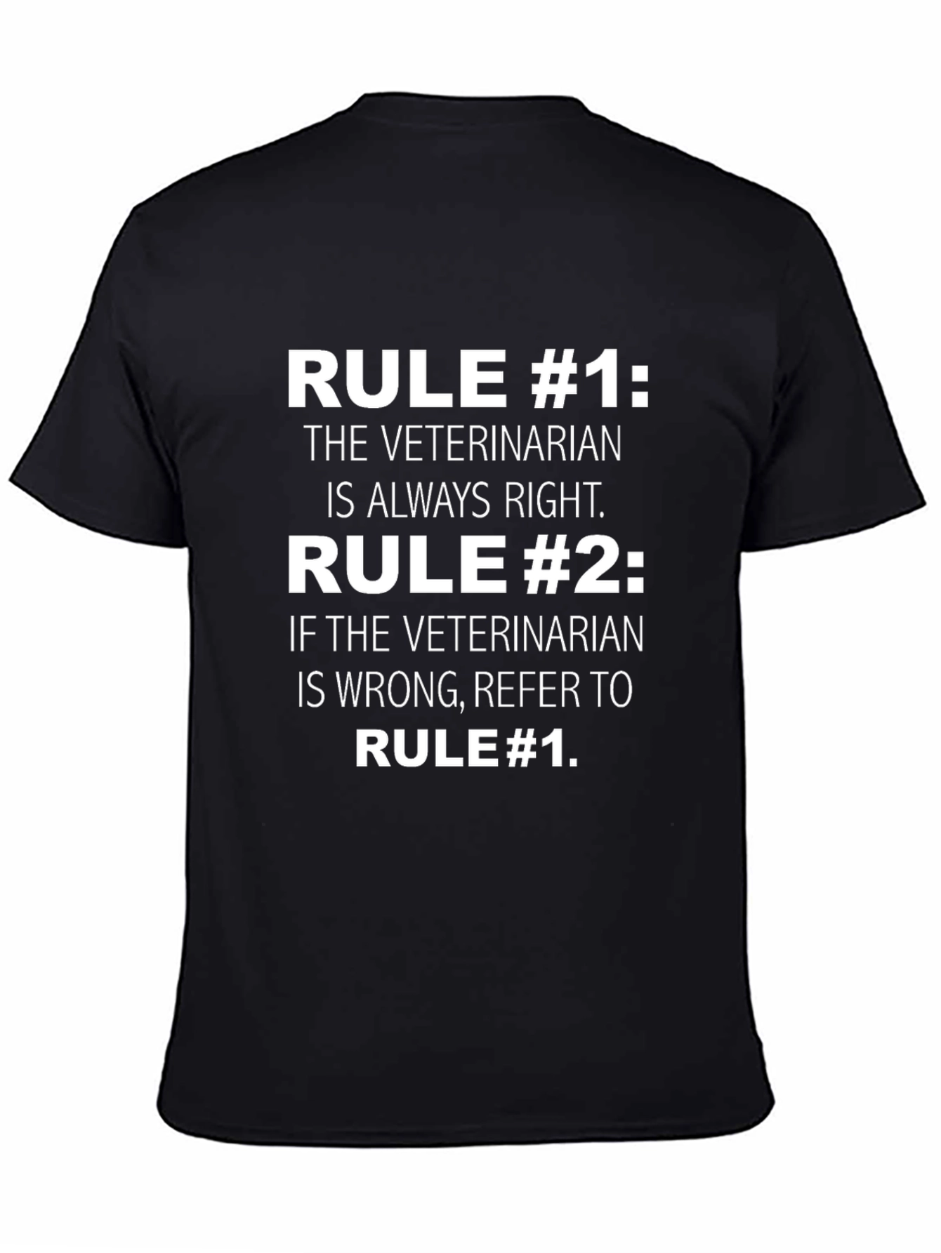 Veterinarian Rule T-Shirt Funny Vet Tee