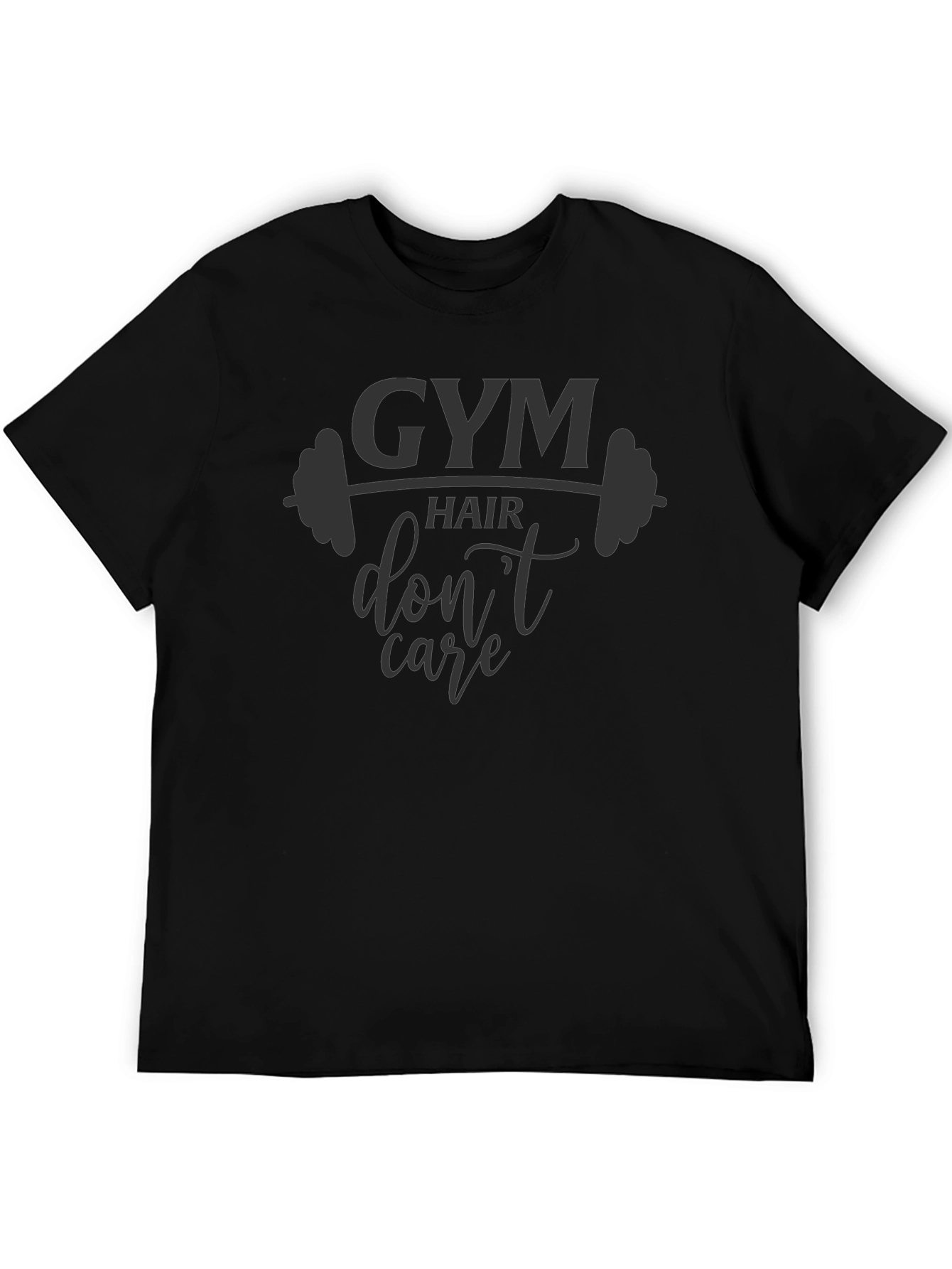 Gym Hair Dont Care T-Shirt - Black Graphic Tee