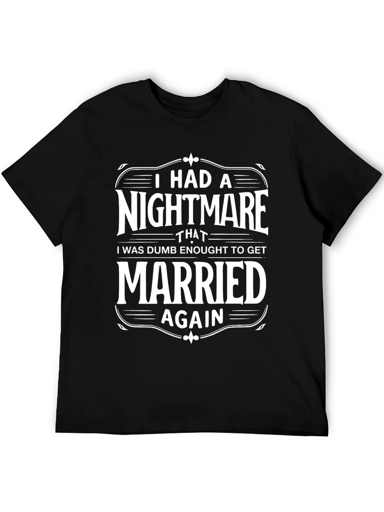 Nightmare Married Again T-Shirt