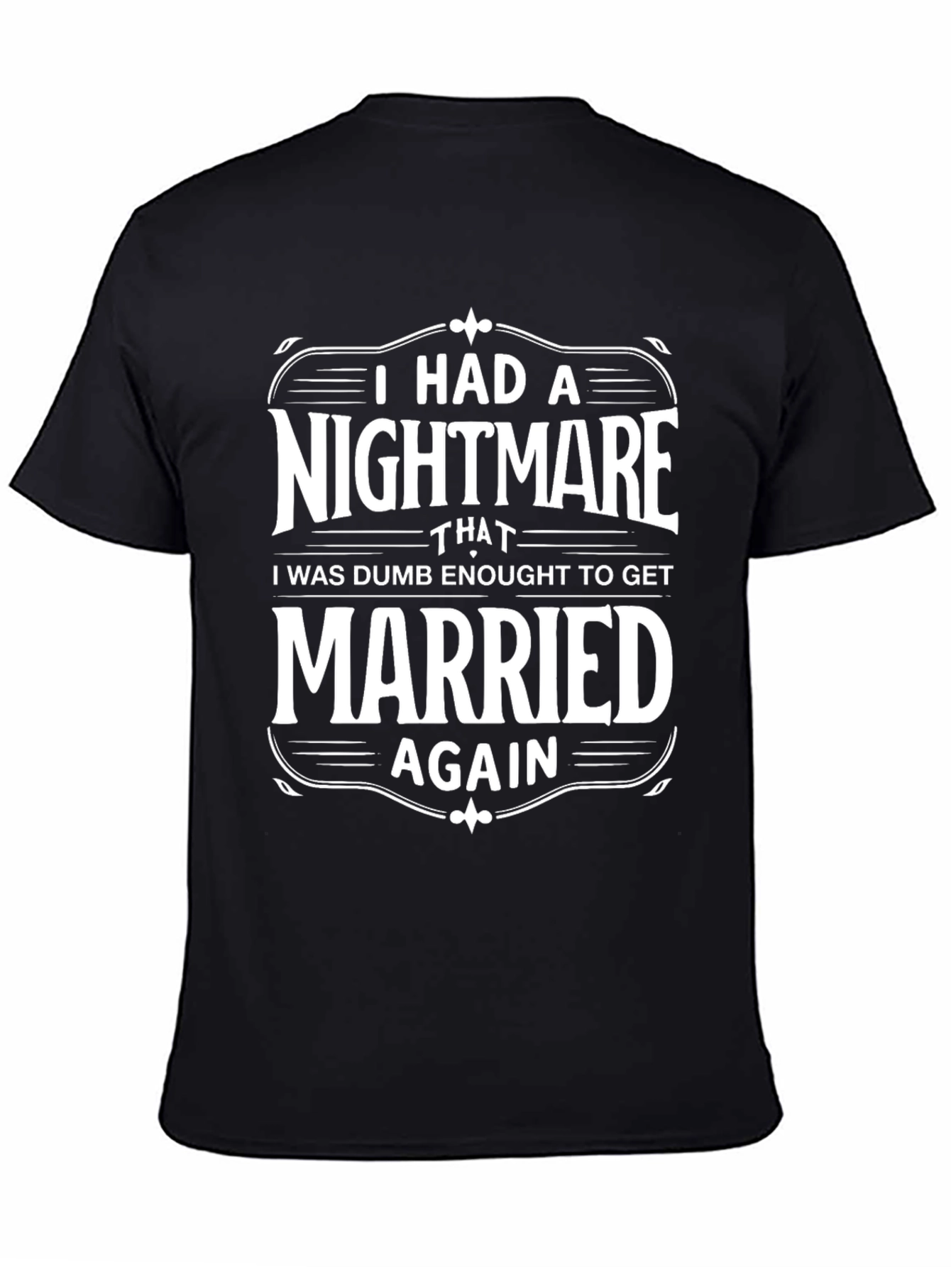 Nightmare Married Again T-Shirt