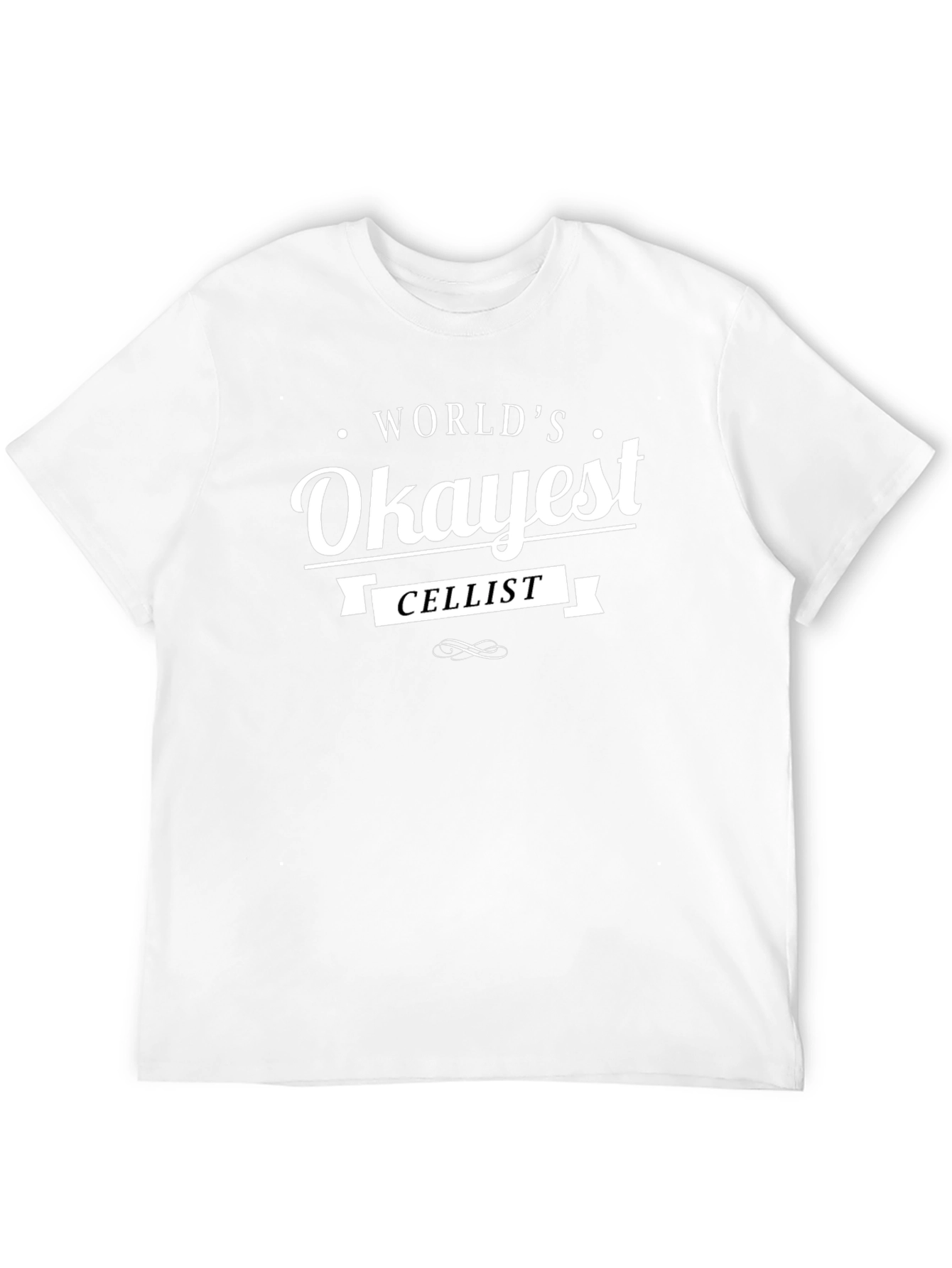 Worlds Okayest Cellist Black T-Shirt