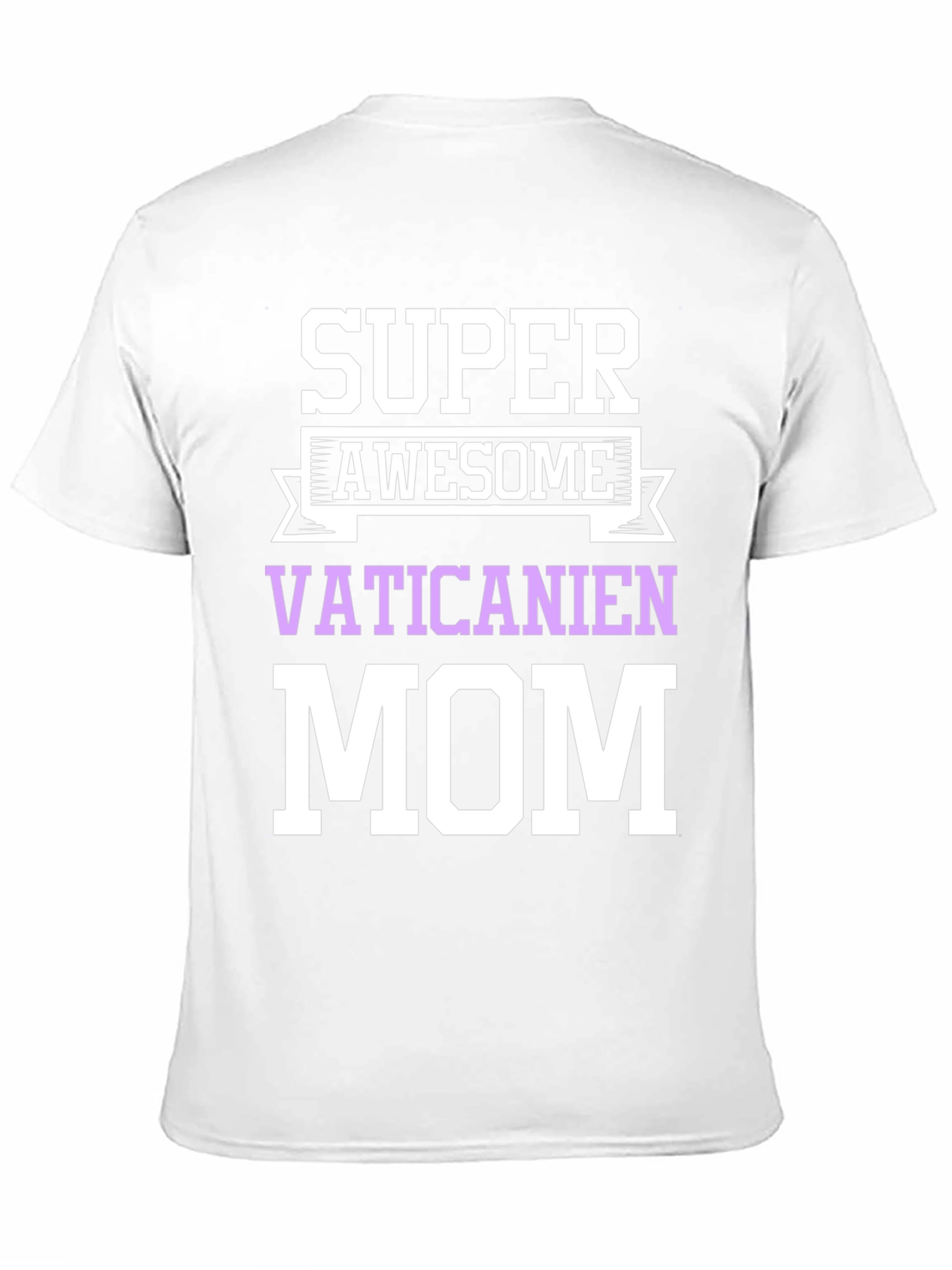 Super Awesome Vaticanien Mom Graphic T-Shirt