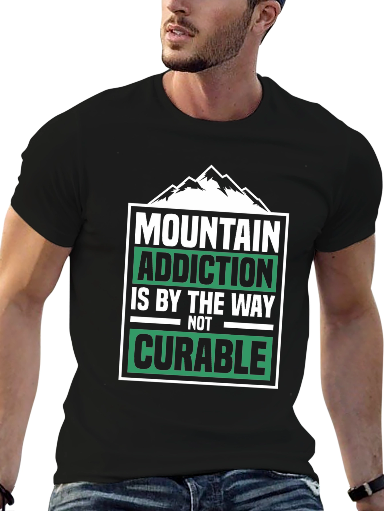 Mountain Addiction T-Shirt - Not Curable - Hiking Tee