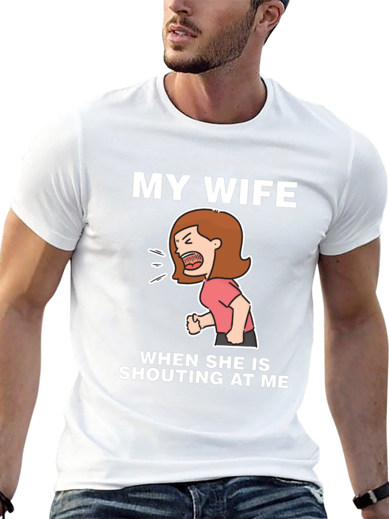 Funny Wife Shouting T-Shirt