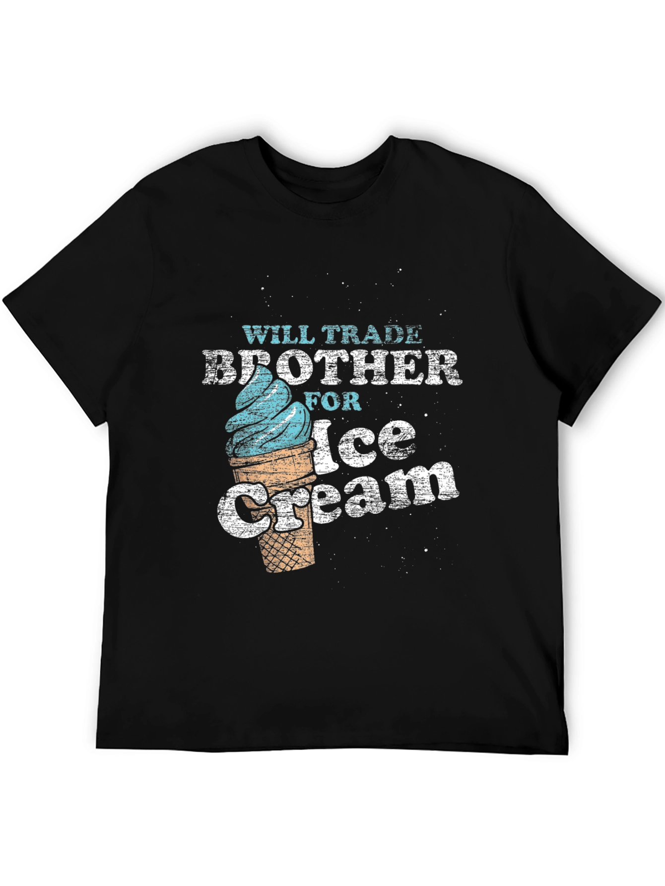 Will Trade Brother For Ice Cream T-Shirt