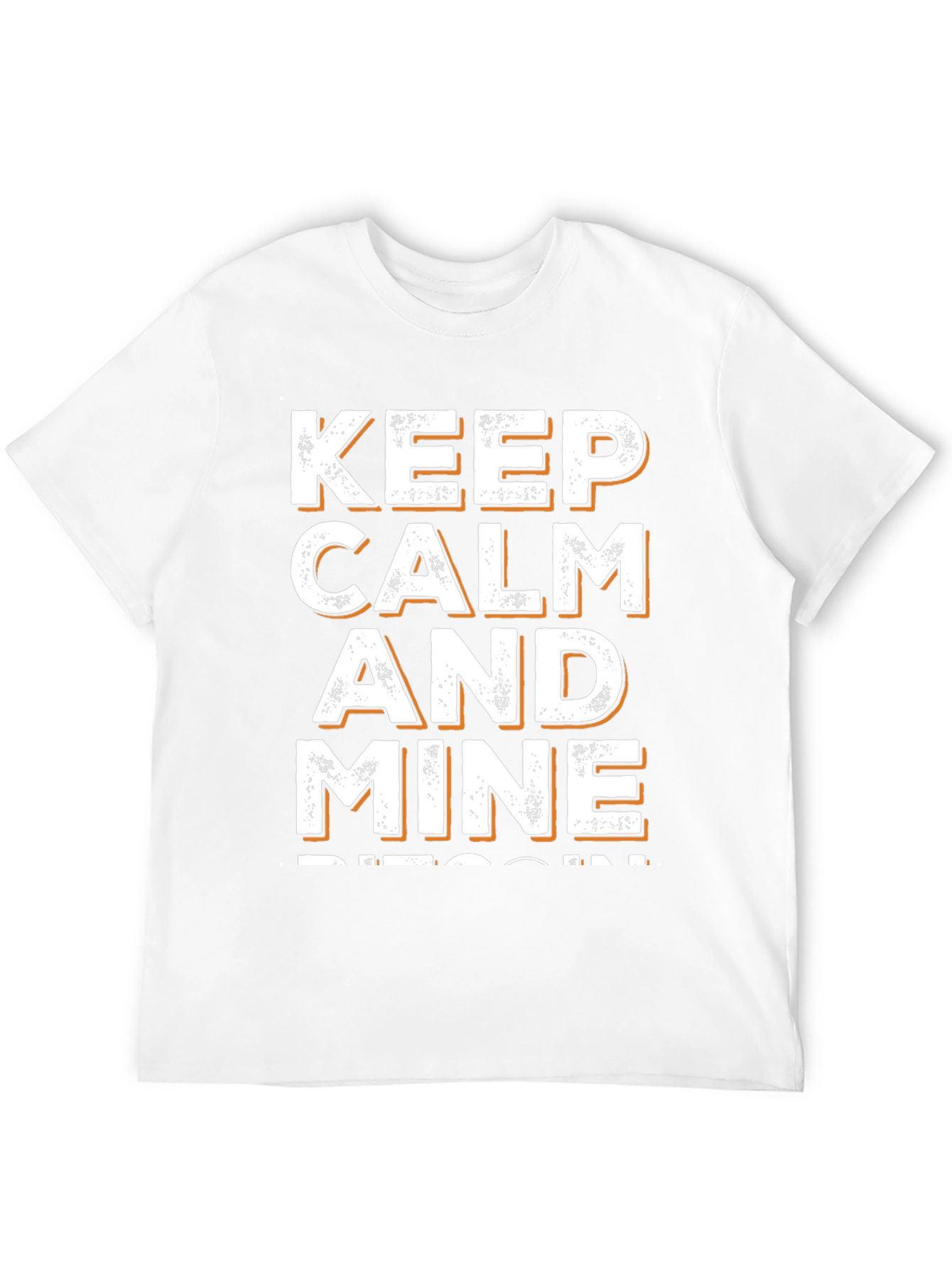 Keep Calm and Mine Bitcoin Graphic Tee